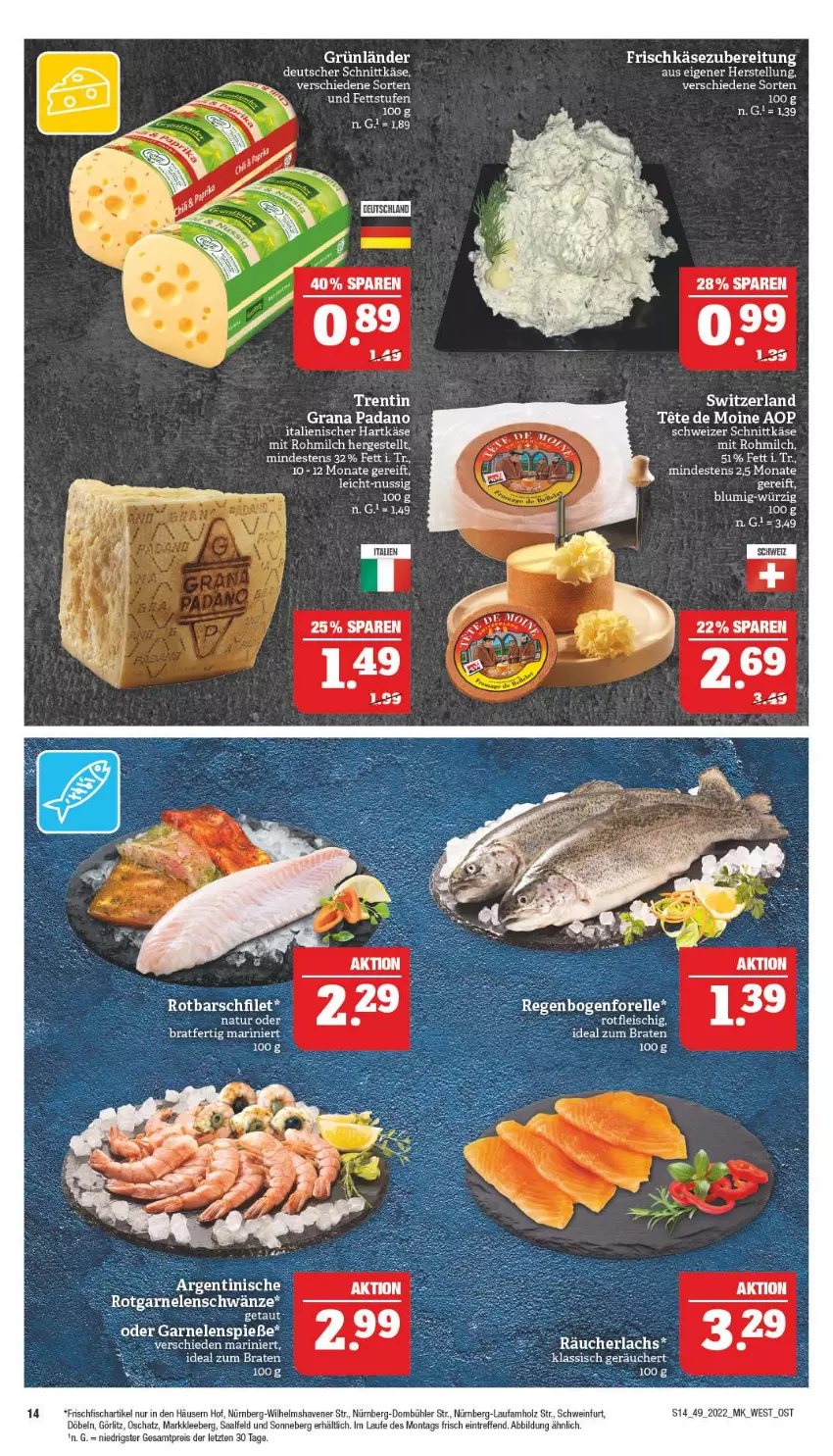 Aktueller Prospekt Marktkauf - Prospekt - von 04.12 bis 10.12.2022 - strona 14 - produkty: aeg, braten, deutscher schnittkäse, eis, elle, fisch, forelle, frischfisch, frischkäse, frischkäsezubereitung, garnelen, grana, grana padano, grünländer, hartkäse, Holz, ideal zum braten, italienischer hartkäse, Käse, lachs, milch, padano, Rana, Räucherlachs, reis, rel, schnittkäse, schwein, schweizer schnittkäse, Ti, wein, ZTE