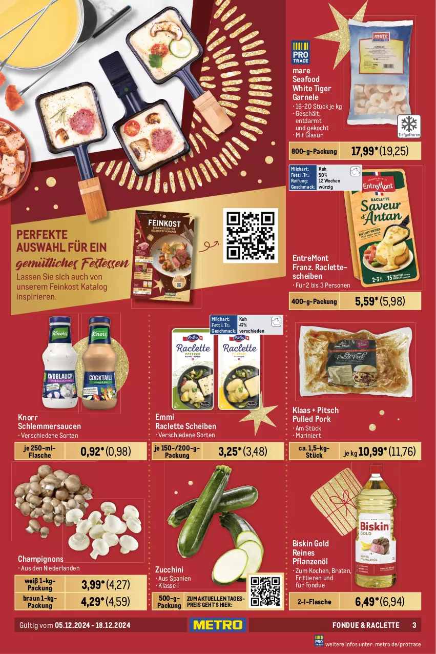 Aktueller Prospekt Metro - Food-Nonfood - von 05.12 bis 18.12.2024 - strona 3 - produkty: alkohol, barbecue, braten, braun, brustfilet, champignon, champignons, ciabatta, Coleslaw, dressing, eis, elle, emmi, filet, flasche, Fondue, Gegrilltes Gemüse, grill, hähnchenbrust, hähnchenbrustfilet, knorr, mac, Metro, milch, ohne alkohol, olive, oliven, olivenöl, olivenöl extra, pflanze, pflanzen, Pflanzenöl, Pulled Pork, reis, rind, rinder, Rindersteak, salat, sauce, saucen, Schal, Schale, schlemmersauce, schlemmersaucen, schwein, schweine, schweinefilet, steak, steakhüfte, Ti, Tiere, wein, weine, zucchini