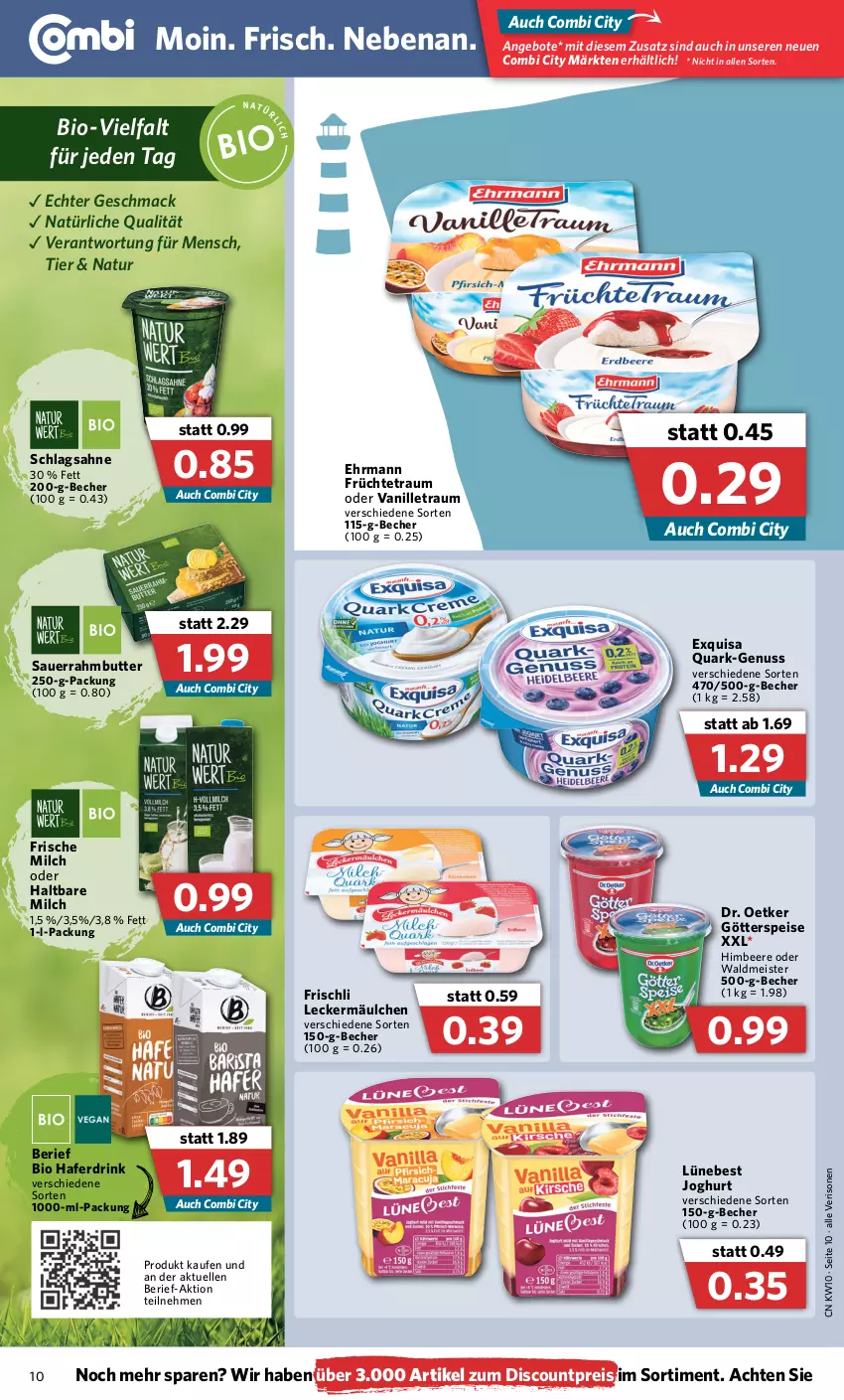 Aktueller Prospekt Combi - Prospekte - von 07.03 bis 12.03.2022 - strona 10 - produkty: angebot, angebote, auer, Becher, beere, bio, butter, discount, Dr. Oetker, drink, ehrmann, eis, elle, exquisa, frische milch, frischli, früchte, götterspeise, hafer, Haferdrink, haltbare milch, himbeer, himbeere, joghur, joghurt, leckermäulchen, mac, Meister, milch, natur, nuss, quark, reis, sahne, Sauerrahm, schlagsahne, Ti, vanille, waldmeister