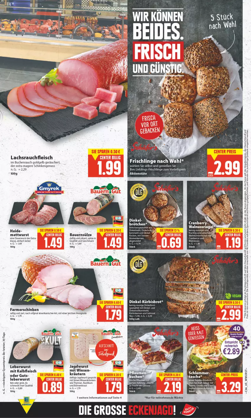 Aktueller Prospekt E Center - Angebote der Woche - von 29.08 bis 03.09.2022 - strona 5 - produkty: angebot, angebotspreis, auer, basilikum, Bau, Bauer, blume, blumen, bohne, bohnen, brot, brötchen, buch, deutschlandcard, Dinkelbrot, Dinkelvollkornmehl, eis, erde, farmerschinken, fleisch, frischli, frucht, gin, Hefe, honig, jagdwurst, Kalbfleisch, Käse, korn, Kraut, kräuter, kräutern, Kürbis, kürbiskerne, lachs, leberwurst, LG, mac, mehl, Mett, mettwurst, mit kalbfleisch, nuss, paprika, Rauch, reis, saft, schinken, Spezi, Tasche, Ti, vorteilspreis, wurst, ZTE