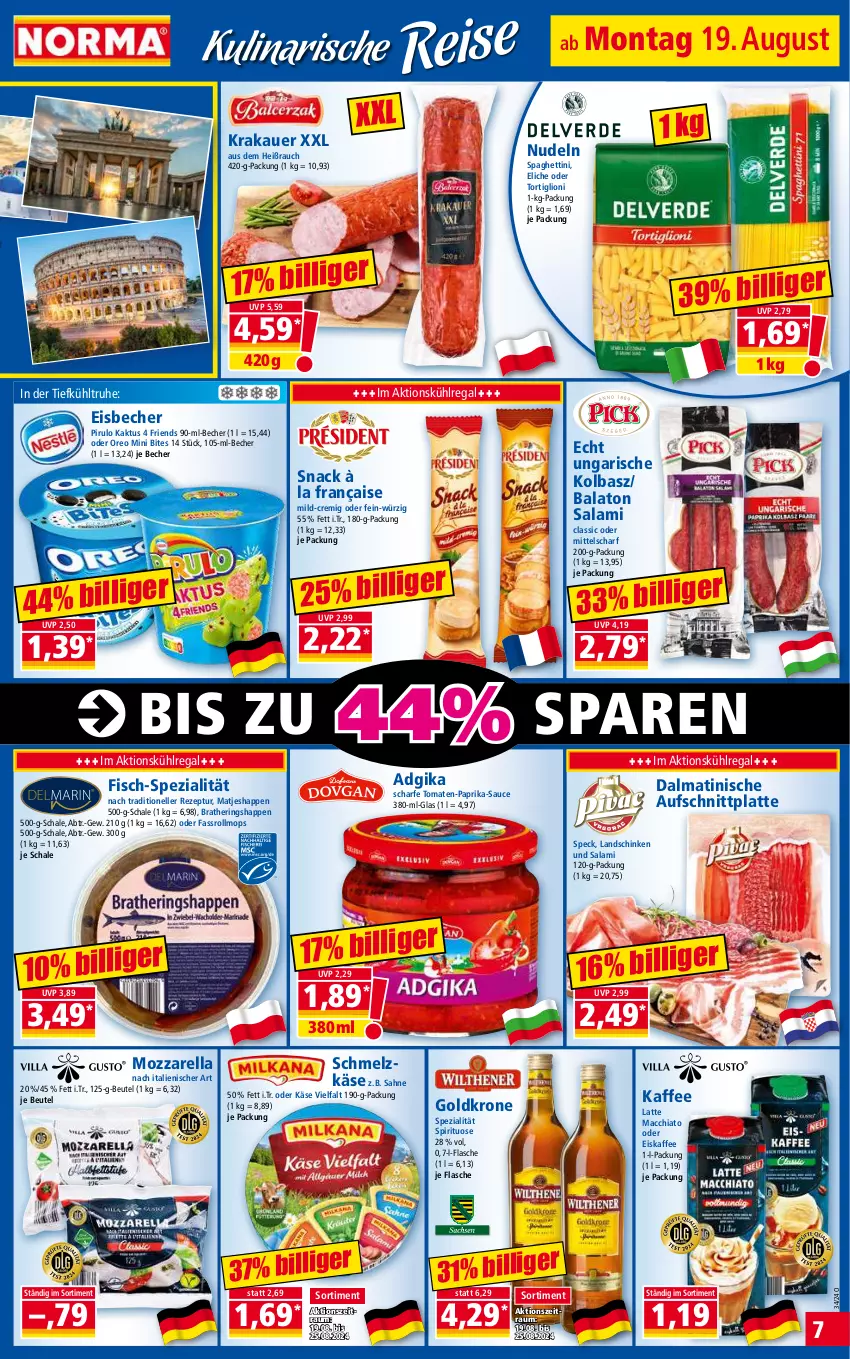 Aktueller Prospekt Norma - Norma - von 19.08 bis 26.08.2024 - strona 7 - produkty: ACC, auer, aufschnitt, Balaton, Becher, beutel, bites, chia, eis, eisbecher, eiskaffee, elle, fisch, flasche, goldkrone, hering, Herings, Heringshappen, kaffee, Käse, käse vielfalt, krakauer, krone, kühlregal, landschinken, latte, latte macchiato, lion, mac, macchiato, matjes, mozzarella, nudel, nudeln, oreo, paprika, Rauch, regal, rel, rezept, ring, sahne, salami, sauce, Schal, Schale, schinken, Schmelzkäse, snack, spaghetti, Speck, Spezi, Ti, tomate, tomaten