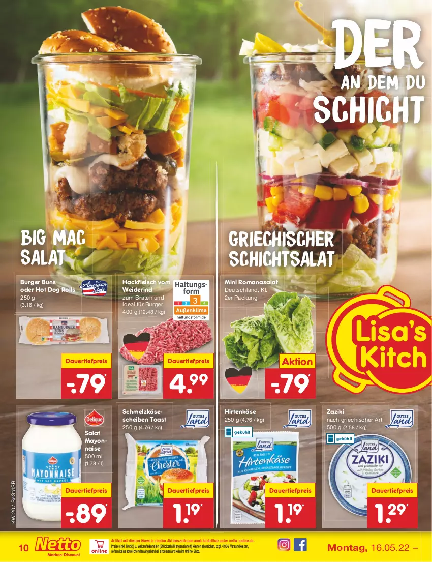 Aktueller Prospekt Netto Marken-Discount - Filial-Angebote - von 16.05 bis 21.05.2022 - strona 10 - produkty: auer, braten, burger, burger buns, dauertiefpreis, eis, fleisch, hackfleisch, hirtenkäse, hot dog, Käse, käsescheiben, mac, mayonnaise, ndk, reis, rind, Romanasalat, salat, Schmelzkäse, Ti, tiefpreis, toast, Yo, zaziki