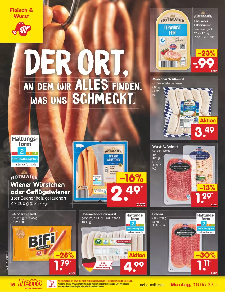 Aktueller Prospekt Netto Marken-Discount - Filial-Angebote - von 16.05 bis 21.05.2022 - strona 16 - produkty: aufschnitt, bifi, bratwurst, buch, eis, fleisch, für grill und pfanne, Geflügel, grill, grill und pfanne, Holz, leberwurst, ndk, petersilie, pfanne, reis, salami, tee, Ti, und pfanne, Weißwurst, wiener, wiener würstchen, wurst, würstchen