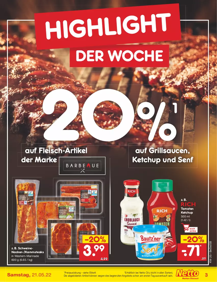 Aktueller Prospekt Netto Marken-Discount - Filial-Angebote - von 16.05 bis 21.05.2022 - strona 3 - produkty: angebot, eis, fleisch, grill, grillsauce, ketchup, marinade, reis, sauce, saucen, schwein, schweine, schweinenacken, senf, steak, steaks, Ti, tomate, tomaten, tomaten ketchup, wein, weine, Weste, ZTE