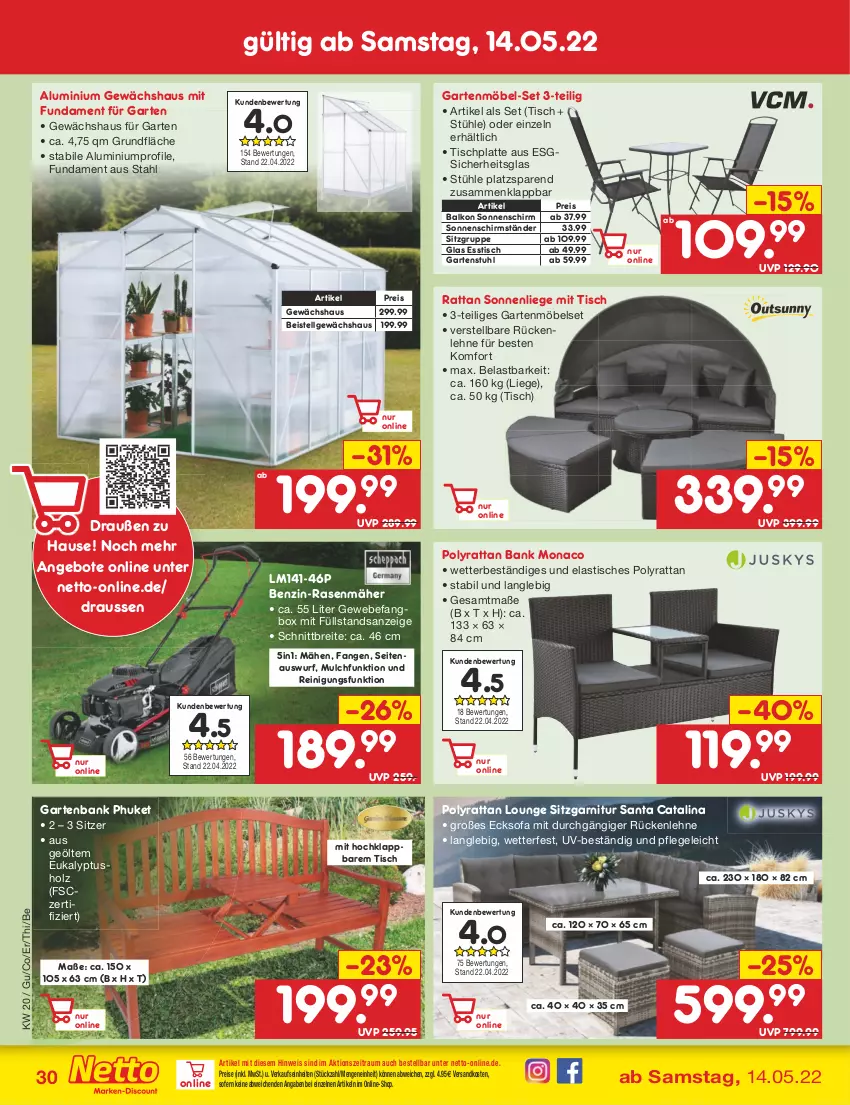 Aktueller Prospekt Netto Marken-Discount - Filial-Angebote - von 16.05 bis 21.05.2022 - strona 30 - produkty: angebot, angebote, asti, Bank, Brei, eis, esstisch, garnitur, Garten, gartenbank, gartenmöbel, gartenstuhl, Gewächshaus, Holz, HP, latte, LG, Liege, möbel, ndk, rasen, rasenmäher, Reinigung, reis, rückenlehne, schirmständer, Sofa, sonnenliege, sonnenschirm, Stühl, stuhl, Ti, tisch, tischplatte