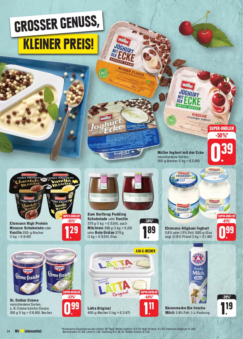 Aktueller Prospekt Edeka - Angebote der Woche - von 25.09 bis 30.09.2023 - strona 18 - produkty: bärenmarke, Becher, crème fraîche, Dr. Oetker, ehrmann, eis, frische milch, gin, grütze, joghur, joghurt, joghurt mit der ecke, lätta, leine, LG, milch, milchreis, mousse, Müller, pudding, reis, Rote Grütze, schoko, schokolade, super-knüller, vanille, ZTE, Zum Dorfkrug