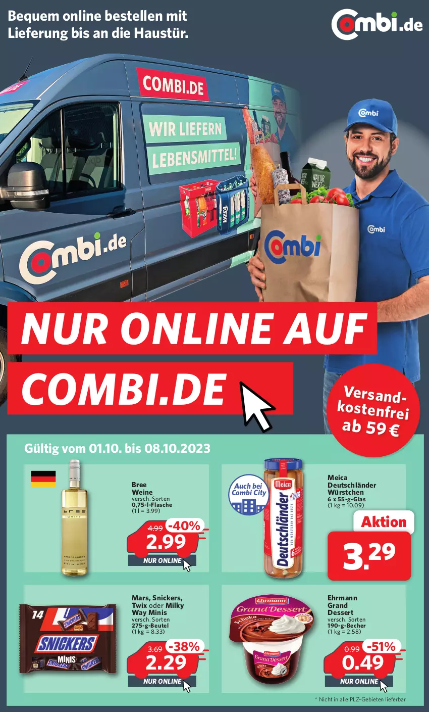 Aktueller Prospekt Combi - Prospekte - von 01.10 bis 08.10.2023 - strona 1 - produkty: aust, Becher, beutel, bree, dessert, ehrmann, Ehrmann Grand Dessert, elle, flasche, mars, meica, milky way, ndk, snickers, Ti, twix, wein, weine, würstchen