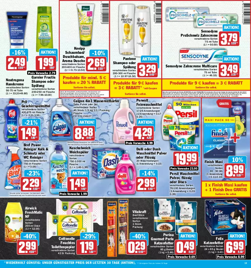 Aktueller Prospekt Aez - Prospekte - von 06.11 bis 11.11.2023 - strona 13 - produkty: AEZ, airwick, Bad, balsam, beef, beutel, bio, Bref, bref power, calgon, cottonelle, coupon, coupons, creme, dalli, deo, dusche, eis, elle, erde, feinwaschmittel, felix, feuchtes toilettenpapier, Finish, flasche, fructis, garnier, geschirr, geschirrspülmittel, gin, handcreme, HP, katzenfutter, kneipp, kraft, Kuschelweich, LG, neutrogena, pantene, papier, persil, persil waschmittel, perwoll, pril, purina, Rauch, reiniger, reis, rwe, schaumbad, sensodyne, shampoo, shampoo oder spülung, sofortrabatt, spülmittel, spülung, Ti, Tiere, toilettenpapier, vita, vitakraft, waschmittel, wasser, wasserenthärter, weichspüler, WICK, zahncreme, ZTE