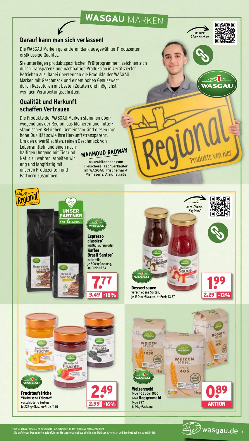 Aktueller Prospekt Wasgau - von 02.09 bis 07.09.2024 - strona 3 - produkty: angebot, angebote, auer, aufstrich, Brei, classico, dessert, desserts, dessertsauce, eis, ente, espresso, fisch, fische, flasche, fleisch, Fleischerei, frucht, fruchtaufstrich, früchte, kaffee, lebensmittel, leine, Liege, mac, mehl, natur, nuss, reis, rezept, sauce, Schere, Spezi, Ti, Tiere, type 405, weizenmehl