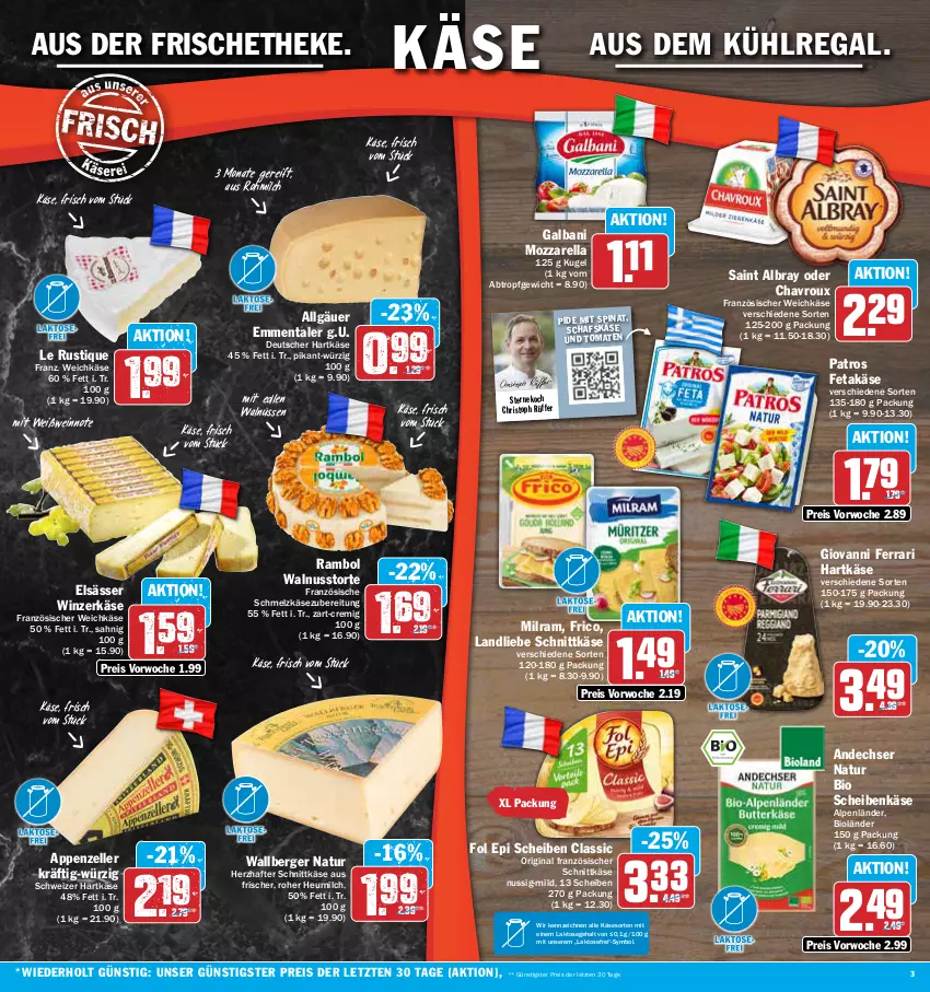 Aktueller Prospekt Aez - Prospekte - von 22.05 bis 27.05.2023 - strona 3 - produkty: albray, andechser natur, appenzeller, aus dem kühlregal, Berger, bio, chavroux, eis, elle, emmentaler, feta, fol epi, französischer weichkäse, frico, galbani, gin, hartkäse, Heu, heumilch, Käse, Kugel, kühlregal, landliebe, Le Rustique, LG, milch, milram, mozzarella, natur, nuss, patros, regal, reis, rel, saint albray, schafskäse, Schmelzkäse, schmelzkäsezubereitung, schnittkäse, schweizer hartkäse, spinat, Ti, tomate, tomaten, torte, walnuss, weichkäse, wein, Weißwein, ZTE