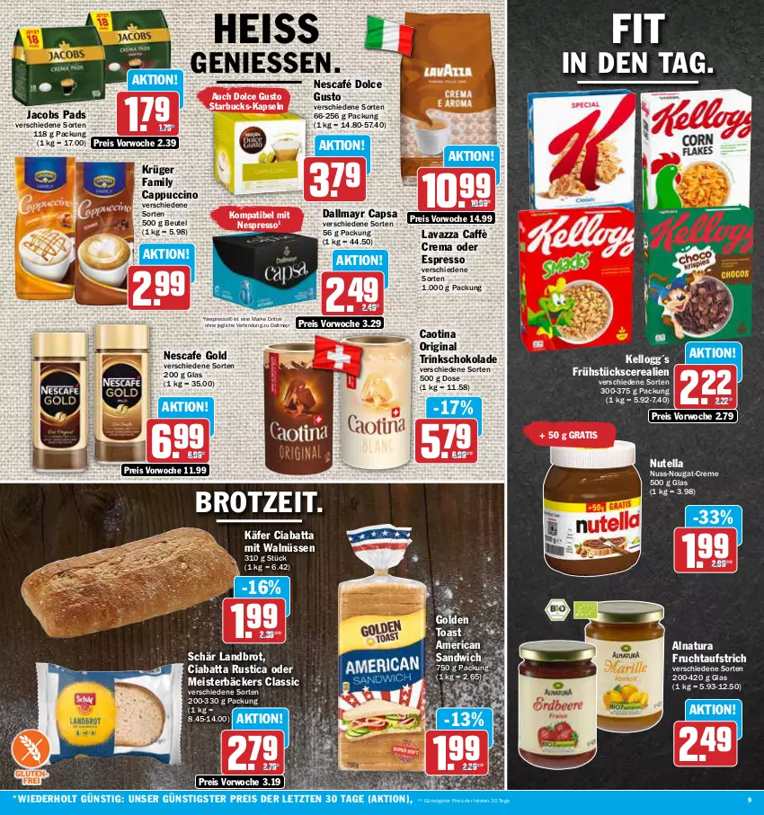 Aktueller Prospekt Aez - Prospekte - von 22.05 bis 27.05.2023 - strona 9 - produkty: aufstrich, beutel, brot, caffè crema, Cap, cappuccino, cerealien, ciabatta, cin, creme, dallmayr, dallmayr capsa, dolce gusto, eis, espresso, frucht, fruchtaufstrich, gin, golden toast, jacobs, käfer, krüger, lavazza, Meister, natur, natura, Nescafé, nescafe, nespresso, nuss, nuss-nougat-creme, nutella, oder espresso, reis, ritter, sandwich, schoko, schokolade, starbucks, Ti, toast, ZTE