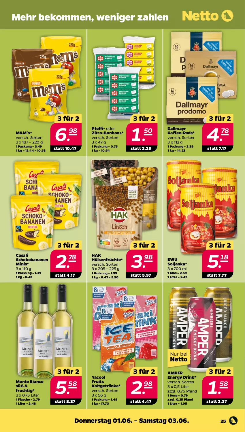 Aktueller Prospekt Netto - Woche 22 - von 30.05 bis 03.06.2023 - strona 25 - produkty: banane, bananen, beko, bonbons, Casali, dallmayr, drink, energy drink, flasche, frucht, früchte, getränk, getränke, hülsenfrüchte, kaffee, kaffee-pads, monte, schoko, Schokobananen, senf, Ti