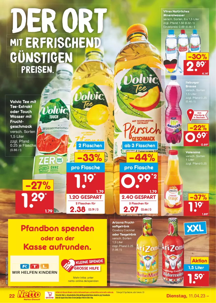 Aktueller Prospekt Netto Marken-Discount - Filial-Angebote - von 11.04 bis 15.04.2023 - strona 22 - produkty: Alwa, bestpreis, brause, burger, cocktail, eis, flasche, frucht, fruchtsaft, fruchtsaftgetränk, getränk, leine, mac, mineralwasser, mit frucht, natürliches mineralwasser, ndk, reis, sac, saft, tee, Ti, valensina, vitrex, volvic, wasser