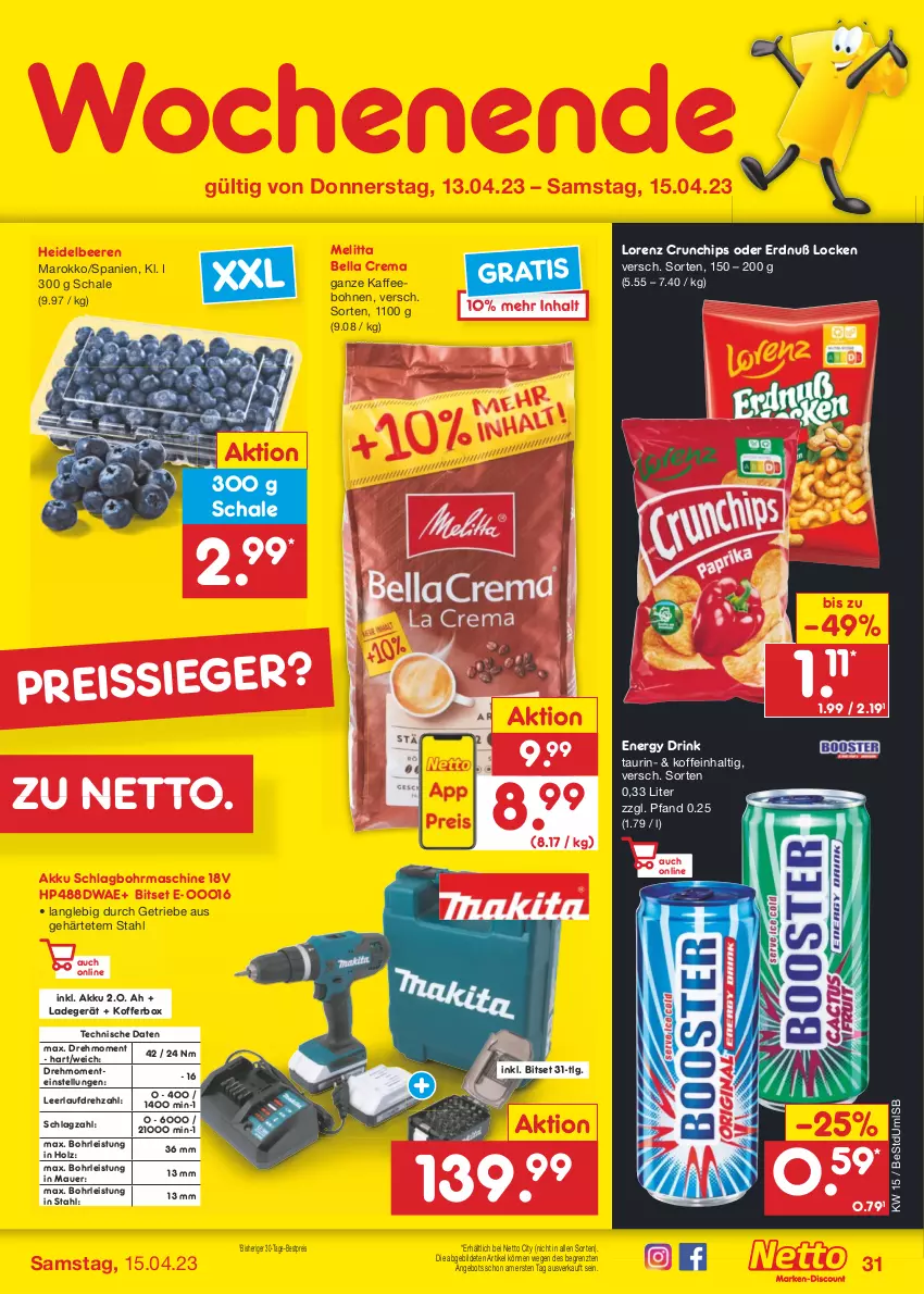 Aktueller Prospekt Netto Marken-Discount - Filial-Angebote - von 11.04 bis 15.04.2023 - strona 31 - produkty: akku, angebot, auer, beere, beeren, bella crema, bestpreis, Bitset, bohne, bohnen, chips, crunchips, drink, eis, energy drink, heidelbeere, heidelbeeren, Holz, HP, kaffee, kaffeebohnen, koffer, ladegerät, LG, lorenz, lorenz crunchips, melitta, reis, Schal, Schale, schlagbohrmaschine, Ti, ZTE