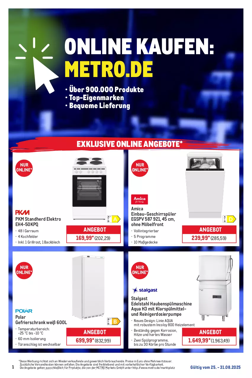 Aktueller Prospekt Metro - Online: Wochen-Angebote - von 25.08 bis 31.08.2025 - strona 2 - produkty: amica, angebot, angebote, aqua, Bau, decke, edelstahl, einbau-geschirrspüler, eis, Elektro, erde, garraum, gefrierschrank, geschirr, geschirrspüler, grill, grillrost, kochfeld, LG, Metro, möbel, ndk, Rauch, reiniger, reis, Ria, rwe, Schrank, spülmittel, Ti, wasser