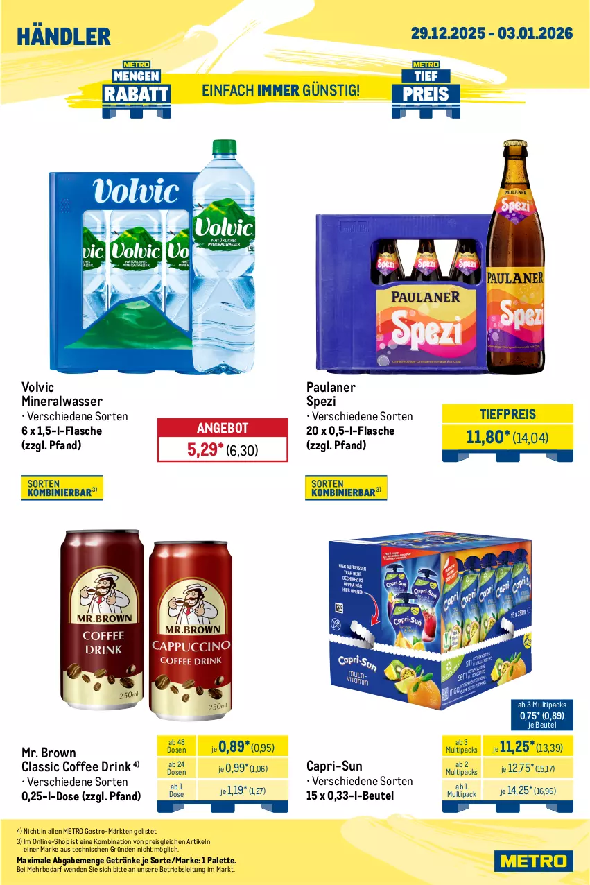 Aktueller Prospekt Metro - Wochen-Angebote Händler - von 29.12.2025 bis 03.01.2026 - strona 3 - produkty: Alwa, angebot, beutel, Cap, capri-sun, drink, eis, flasche, getränk, getränke, Metro, metro gastro, mineralwasser, Palette, Paula, paulaner, reis, Spezi, Ti, tiefpreis, volvic, wasser