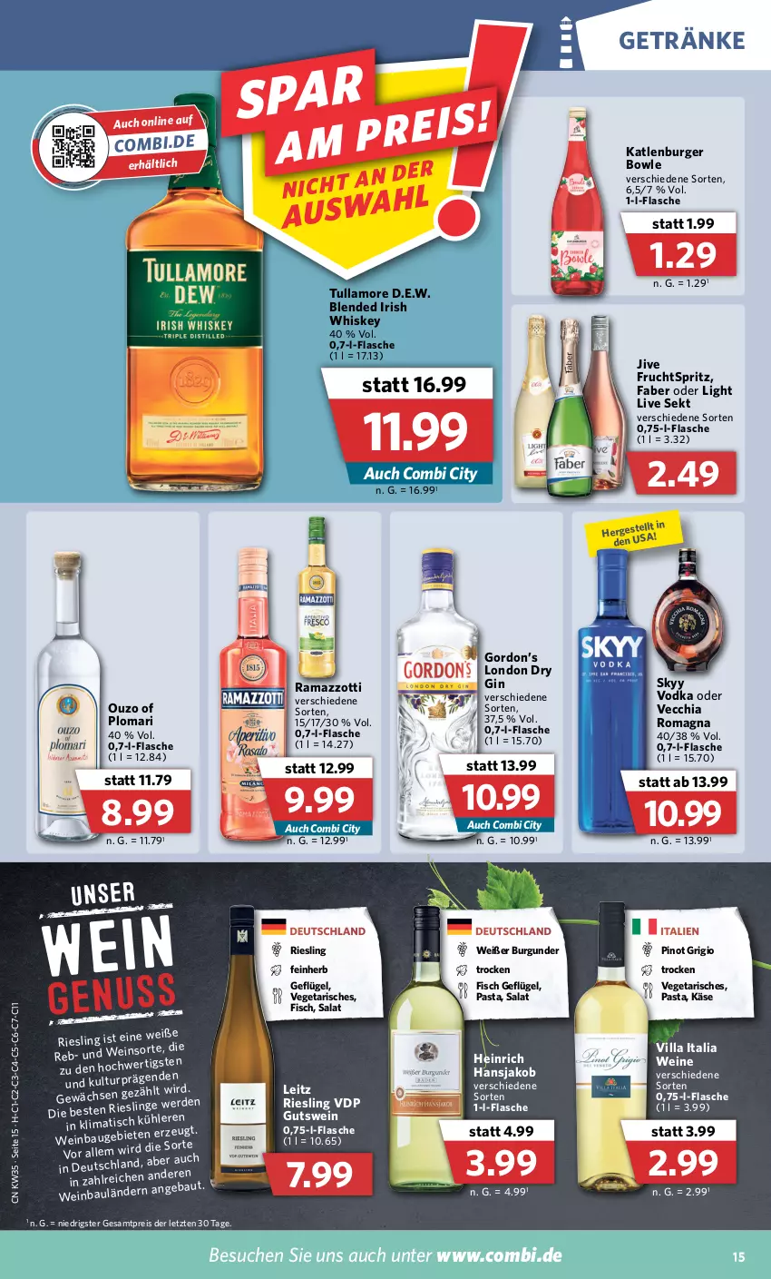 Aktueller Prospekt Combi - Prospekte - von 29.08 bis 03.09.2022 - strona 15 - produkty: Bau, bowle, burger, burgunder, chia, dry gin, eis, erde, fisch, flasche, frucht, Geflügel, getränk, getränke, gin, gordon, Gordon’s, irish whiskey, jako, Käse, katlenburger, leitz, london dry, london dry gin, ouzo, pasta, Pinot, pinot grigio, rama, ramazzott, ramazzotti, reis, riesling, salat, sekt, skyy, Skyy Vodka, tesa, Ti, tullamore, Vecchia Romagna, Vegeta, vodka, wein, weine, whiskey, zott, ZTE