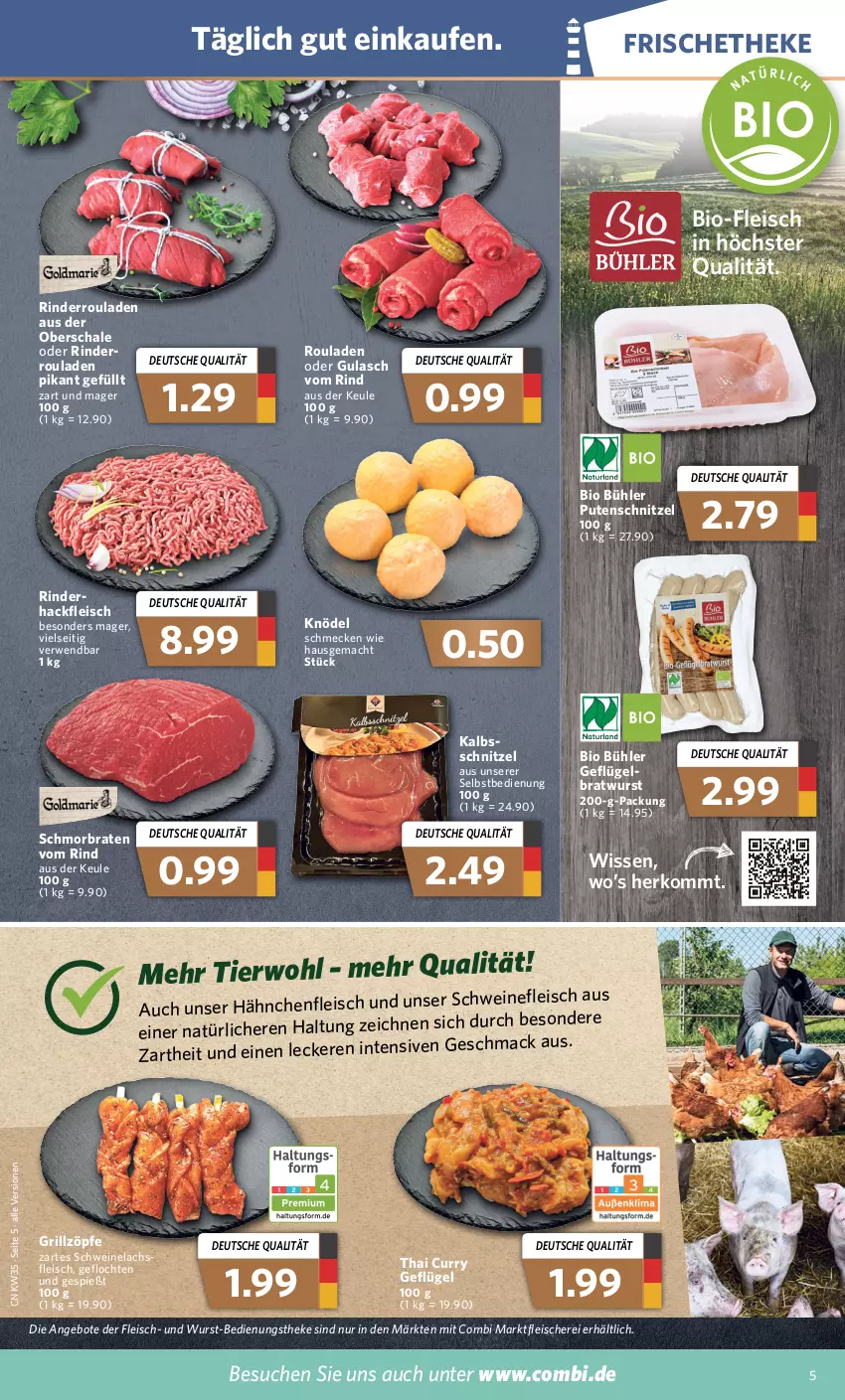 Aktueller Prospekt Combi - Prospekte - von 29.08 bis 03.09.2022 - strona 5 - produkty: angebot, angebote, bio, braten, bratwurst, curry, eis, fleisch, Fleischerei, Geflügel, grill, gulasch, hackfleisch, Hähnchenfleisch, Knödel, lachs, mac, pute, putenschnitzel, rind, rinder, Rinderroulade, rinderrouladen, rouladen, rwe, Schal, Schale, Schere, schmorbraten, schnitzel, schwein, schweine, schweinefleisch, Ti, wein, weine, wurst