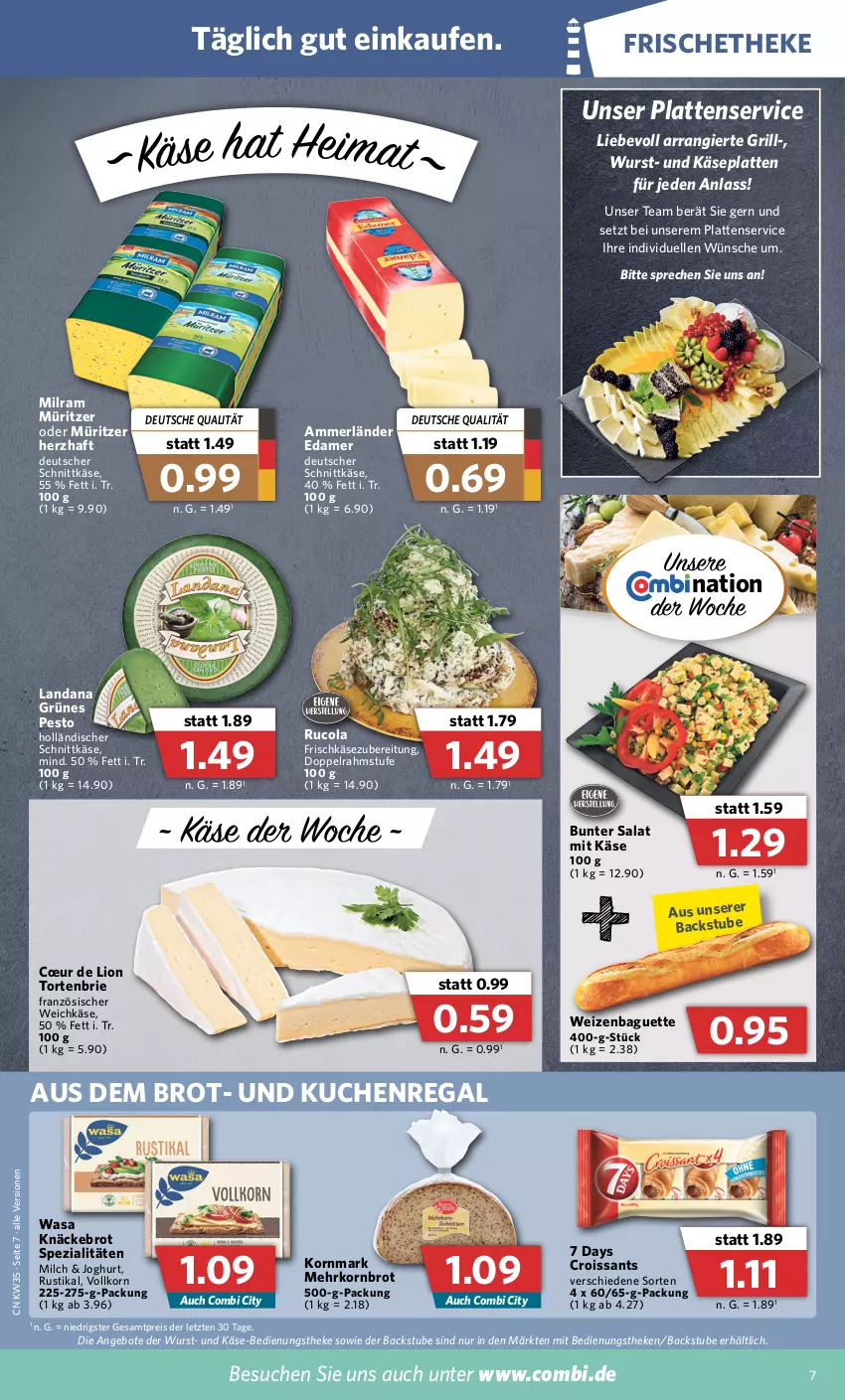 Aktueller Prospekt Combi - Prospekte - von 29.08 bis 03.09.2022 - strona 7 - produkty: ammerländer, angebot, angebote, baguette, brie, brot, cola, Croissant, croissants, deutscher schnittkäse, doppelrahmstufe, edamer, eis, elle, französischer weichkäse, frischkäse, frischkäsezubereitung, grill, holländischer schnittkäse, joghur, joghurt, Käse, knäckebrot, korn, Kornbrot, kuchen, latte, lion, merl, milch, milram, pesto, regal, reis, rucola, salat, schnittkäse, Spezi, stube, Ti, torte, wasa, weichkäse, wurst, ZTE