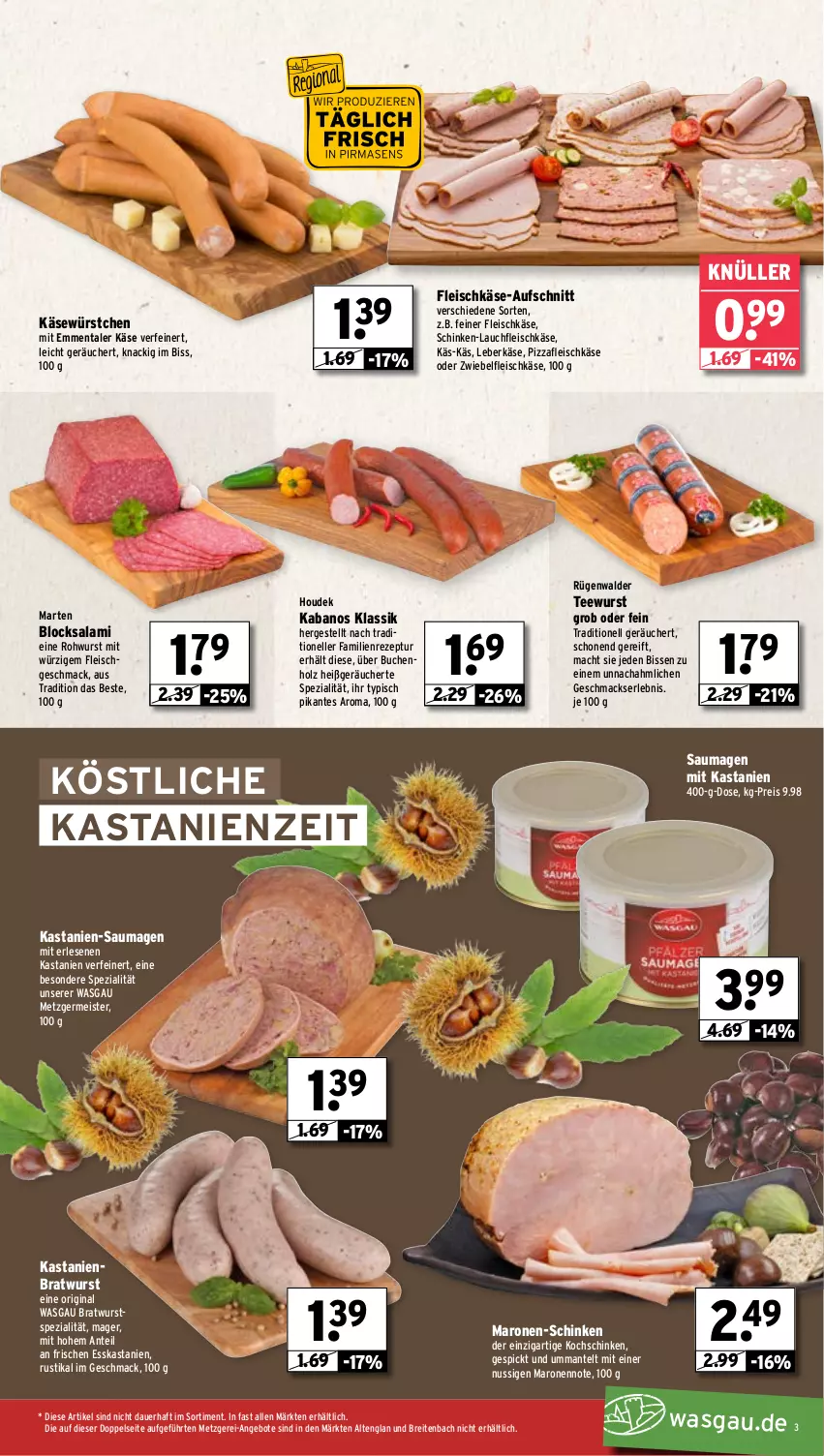 Aktueller Prospekt Wasgau - von 14.10 bis 19.10.2024 - strona 3 - produkty: angebot, angebote, auer, aufschnitt, bratwurst, Brei, buch, eis, elle, emmentaler, Esskastanien, fleisch, fleischkäse, Germ, gin, Holz, houdek, kabanos, Käse, kochschinken, leberkäs, leberkäse, mac, Mantel, Meister, nuss, pizza, reis, rezept, Rohwurst, rügenwalder, salami, Saumagen, schinken, Spezi, tee, teewurst, Ti, wurst, würstchen, zwiebel