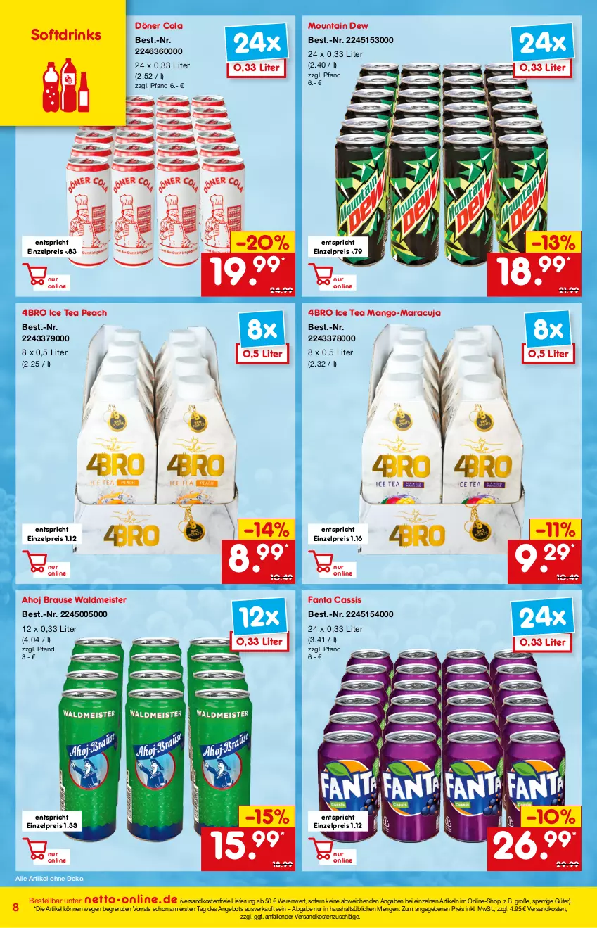 Aktueller Prospekt Netto Marken-Discount - Online-Angebote April - von 01.04 bis 30.04.2022 - strona 8 - produkty: angebot, brause, cassis, cola, drink, drinks, eis, fanta, ice tea, mango, maracuja, Meister, Mountain Dew, ndk, reis, Ti, versandkostenfrei, waldmeister, ZTE