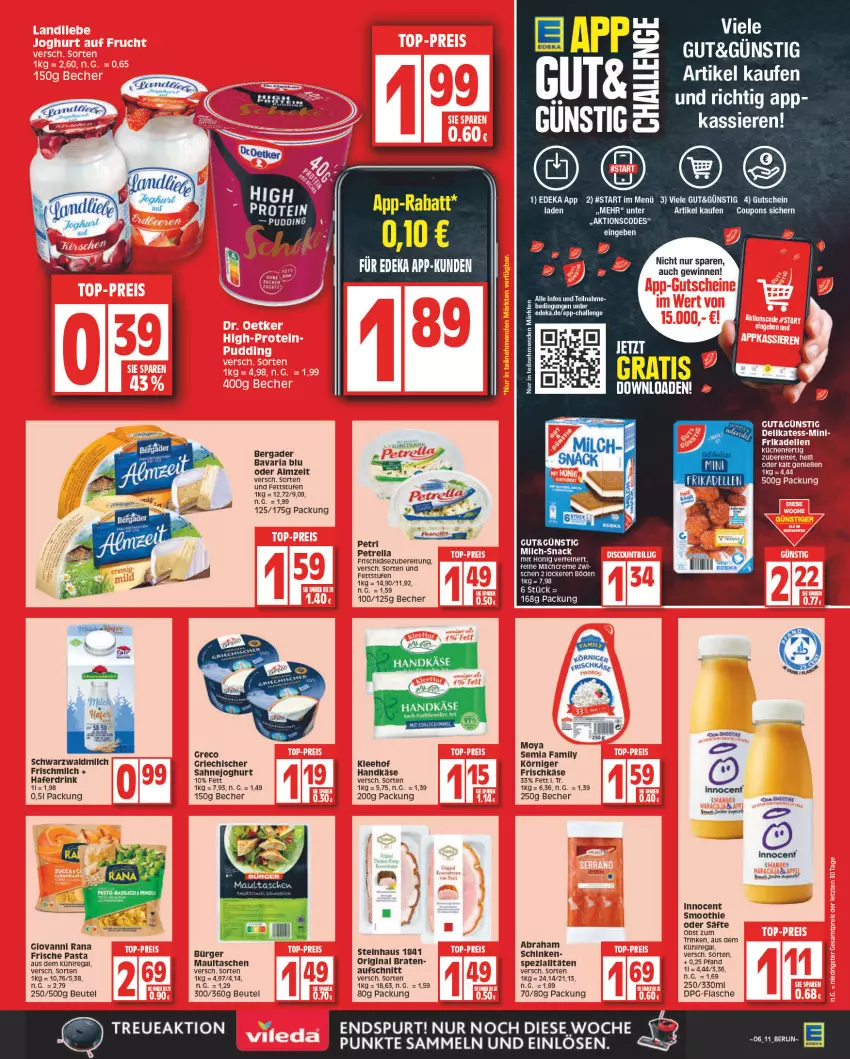 Aktueller Prospekt Edeka - Angebote der Woche - von 30.01 bis 04.02.2023 - strona 11 - produkty: aufschnitt, aus dem kühlregal, bavaria blu, Becher, bergader, beutel, braten, creme, deka, drink, flasche, Frische Pasta, frischkäse, frischkäsezubereitung, gin, giovanni rana, gutschein, hafer, Haferdrink, Heu, honig, Innocent, joghur, joghurt, Käse, Körniger Frischkäse, kühlregal, maultaschen, milch, ndk, obst, pasta, petrella, pudding, Rana, regal, rel, Ria, säfte, sahne, Sahnejoghurt, schinken, smoothie, snack, Spezi, steinhaus, Tasche, taschen, tee, Ti