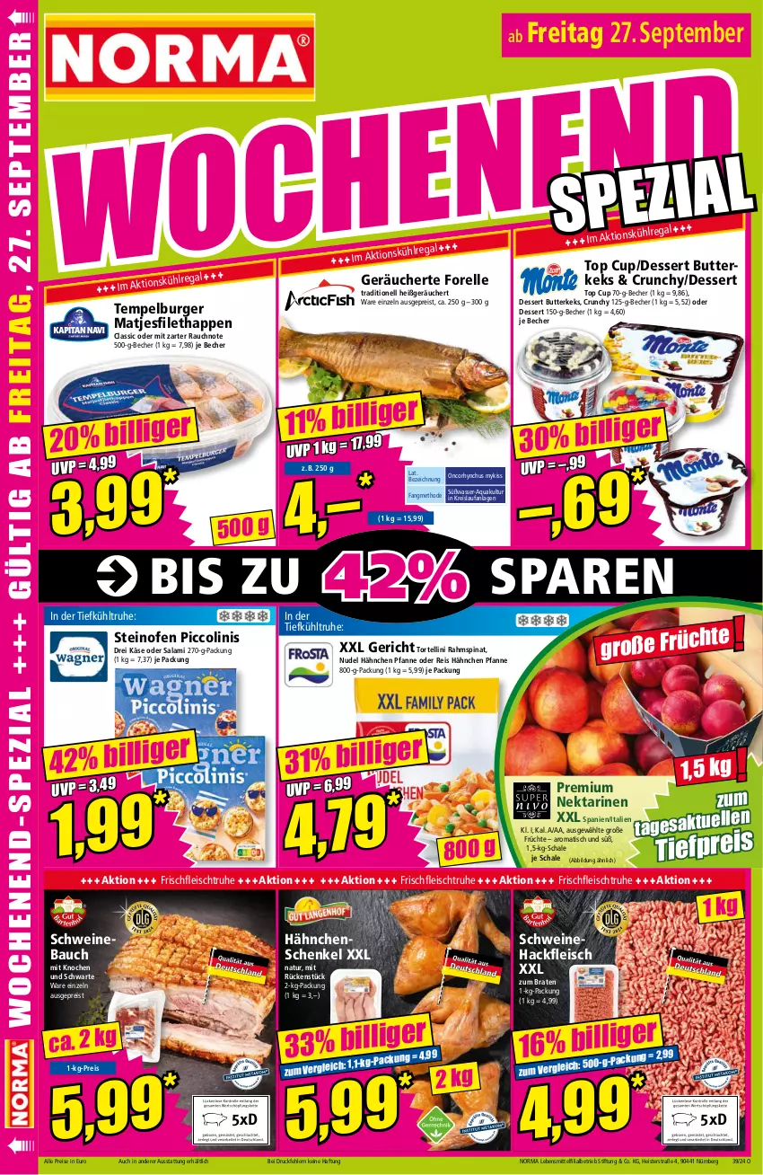 Aktueller Prospekt Norma - Norma - von 23.09 bis 30.09.2024 - strona 16 - produkty: aqua, Bau, Becher, braten, burger, butter, butterkeks, dessert, eis, elle, filet, fleisch, forelle, früchte, hackfleisch, hähnchenschenkel, henkel, Käse, keks, lebensmittel, matjes, Matjesfilet, natur, Nektar, nektarinen, nudel, Ofen, pfanne, piccolinis, Rauch, regal, reis, rel, salami, Schal, Schale, schenkel, schwein, schweine, Schweinebauch, Schweinehackfleisch, spinat, steinofen, Ti, tiefpreis, tisch, torte, tortellini, wasser, wein, weine