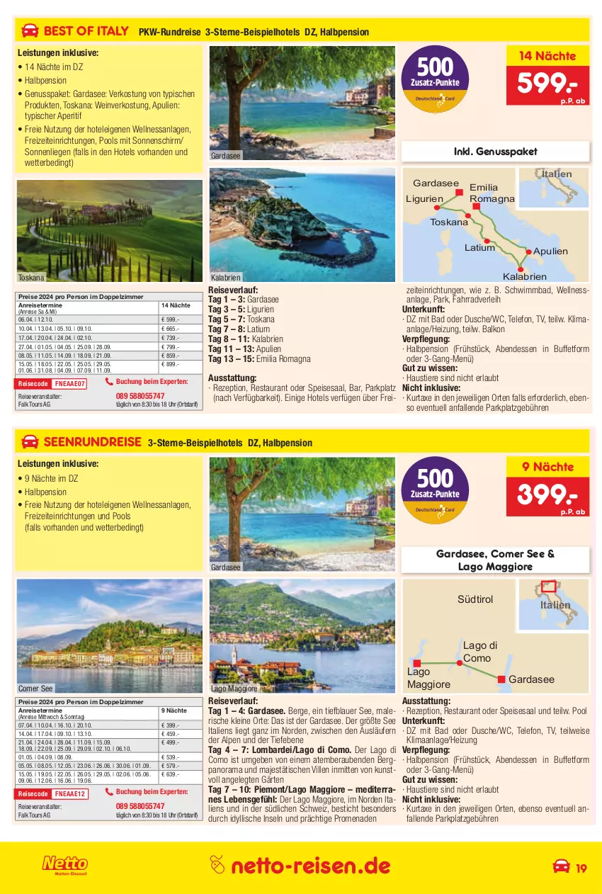 Aktueller Prospekt Netto Marken-Discount - Reise-Angebote September - von 31.08 bis 30.09.2023 - strona 19 - produkty: anreisetermine, aperitif, auer, aust, axe, Bad, brie, buch, dusche, eis, Fahrrad, italien gardasee, kurtaxe, Läufer, leine, Liege, maggi, nuss, pool, rama, reis, reiseveranstalter, reiseverlauf, rezept, sonnenliege, sonnenschirm, Stier, telefon, Ti, Tiere, tisch, uhr, wein