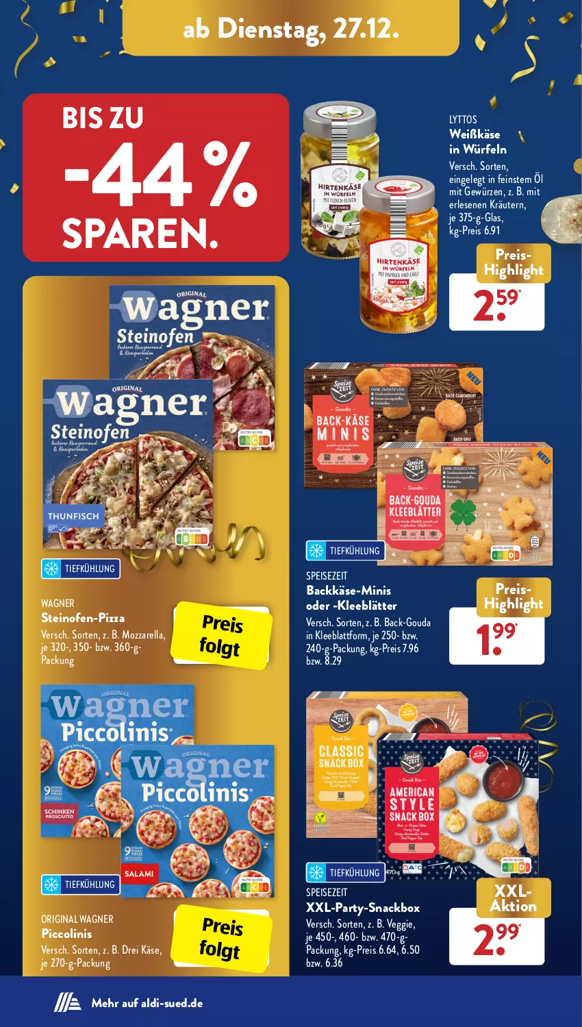 Aktueller Prospekt AldiSud - IN ZWEI WOCHEN - von 27.12 bis 31.12.2022 - strona 14 - produkty: aldi, eis, gewürz, gin, gouda, Käse, kräuter, kräutern, LG, mozzarella, Ofen, original wagner, piccolinis, pizza, reis, rel, snack, steinofen, Ti, veggie, wagner, würfel