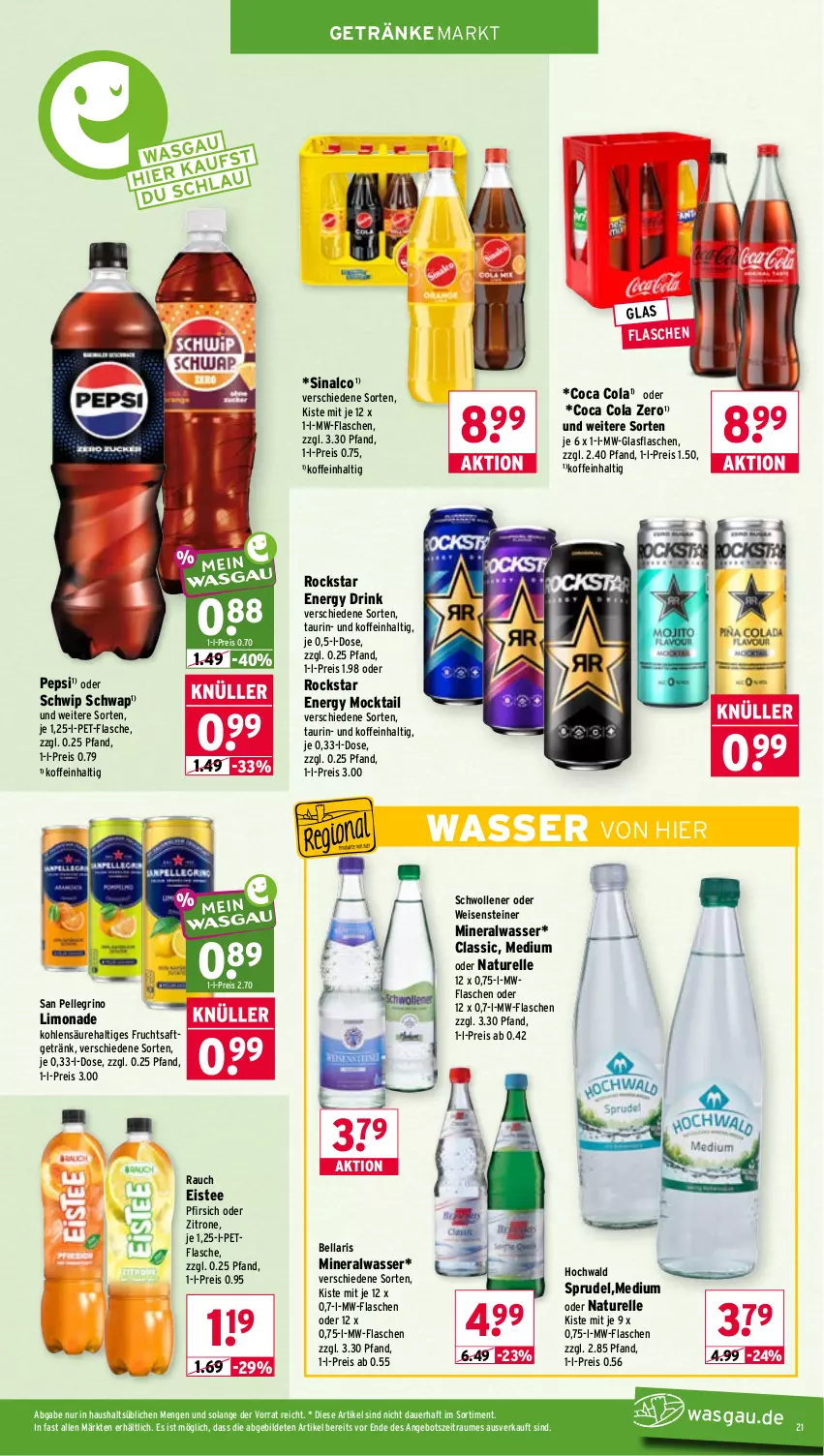 Aktueller Prospekt Wasgau - von 31.08 bis 05.09.2026 - strona 21 - produkty: Alwa, angebot, auer, cola, drink, eis, eistee, elle, energy drink, flasche, frucht, fruchtsaft, fruchtsaftgetränk, getränk, getränke, glasflasche, hochwald, limo, limonade, mineralwasser, mw-flasche, natur, pepsi, pet-flasche, pfirsich, Rauch, reis, rel, Rockstar, saft, san pellegrino, Schwip Schwap, sinalco, Sprudel, steiner, tee, Ti, wasser, wolle, zitrone