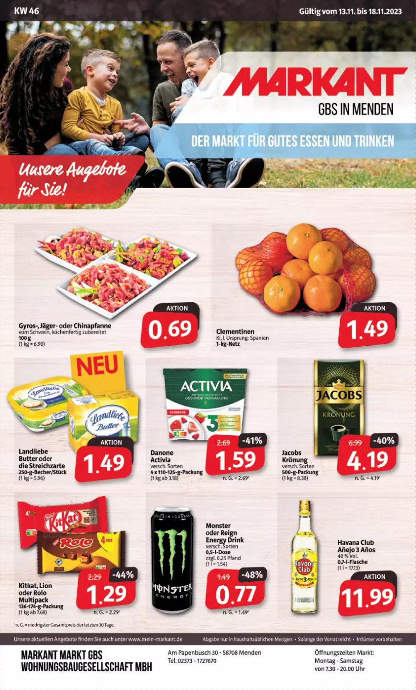 Aktueller Prospekt Markant - Prospekte - von 13.11 bis 18.11.2023 - strona 1 - produkty: activia, angebot, angebote, Bau, Becher, butter, clementinen, eis, elle, flasche, gyros, Havana Club, jacobs, kitkat, küche, Küchen, landliebe, lion, monster, pfanne, reis, schwein, Streichzart, Ti, uhr, wein, ZTE