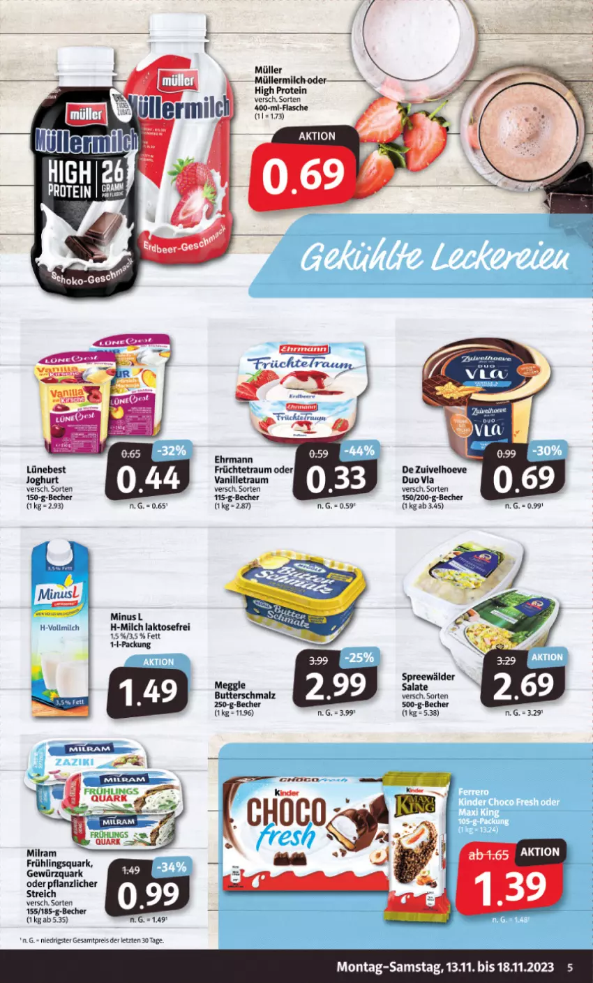 Aktueller Prospekt Markant - Prospekte - von 13.11 bis 18.11.2023 - strona 5 - produkty: Becher, butter, Butterschmalz, eis, flasche, früchte, gewürz, gewürzquark, joghur, joghurt, malz, meggle, milch, milram, Müller, müllermilch, quark, reis, salat, salate, Schmalz, spreewälder, vanille, vollmilch, ZTE