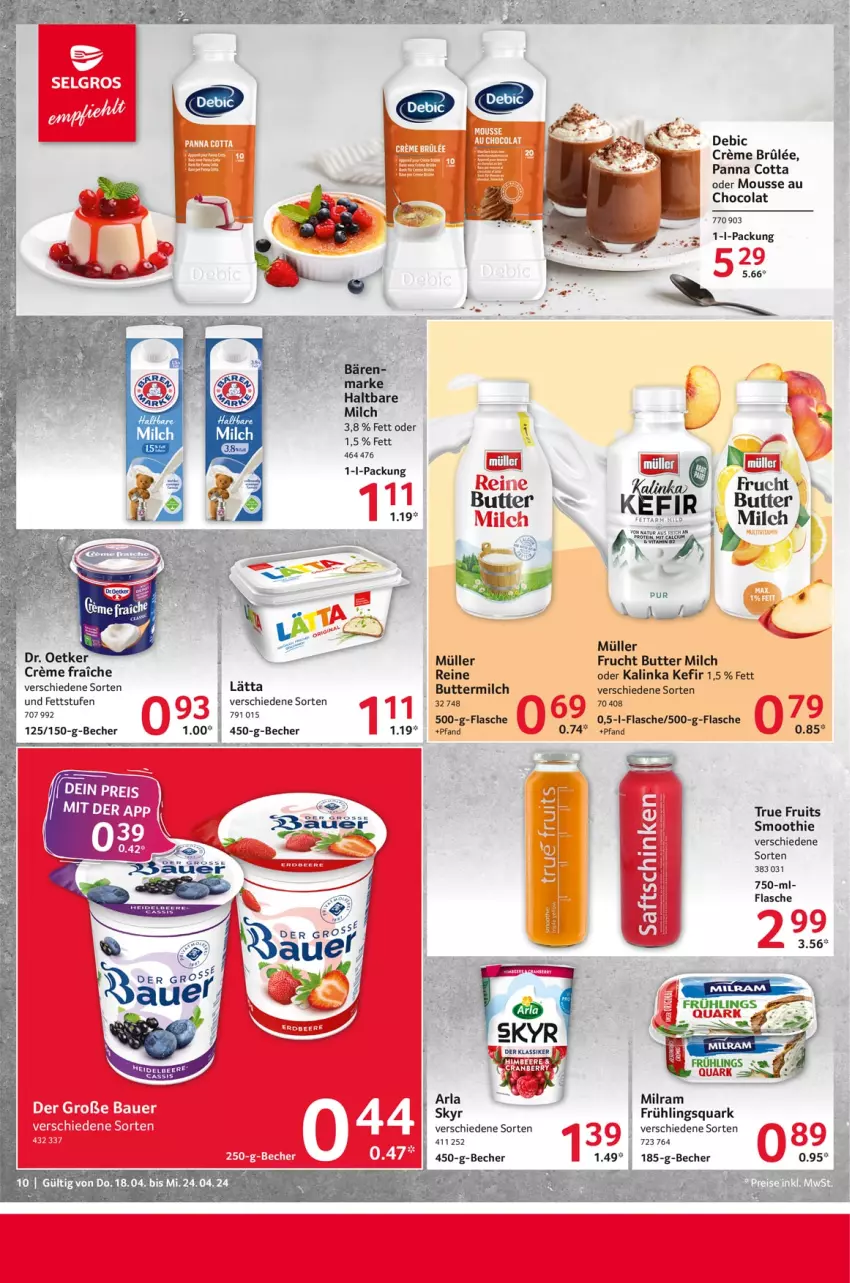 Aktueller Prospekt Selgros - Food - von 18.04 bis 24.04.2024 - strona 10 - produkty: Becher, butter, buttermilch, cola, creme, Dr. Oetker, flasche, frucht, Kefir, lätta, milch, mousse, Müller, panna cotta, quark, smoothie, tee, Ti, true fruits