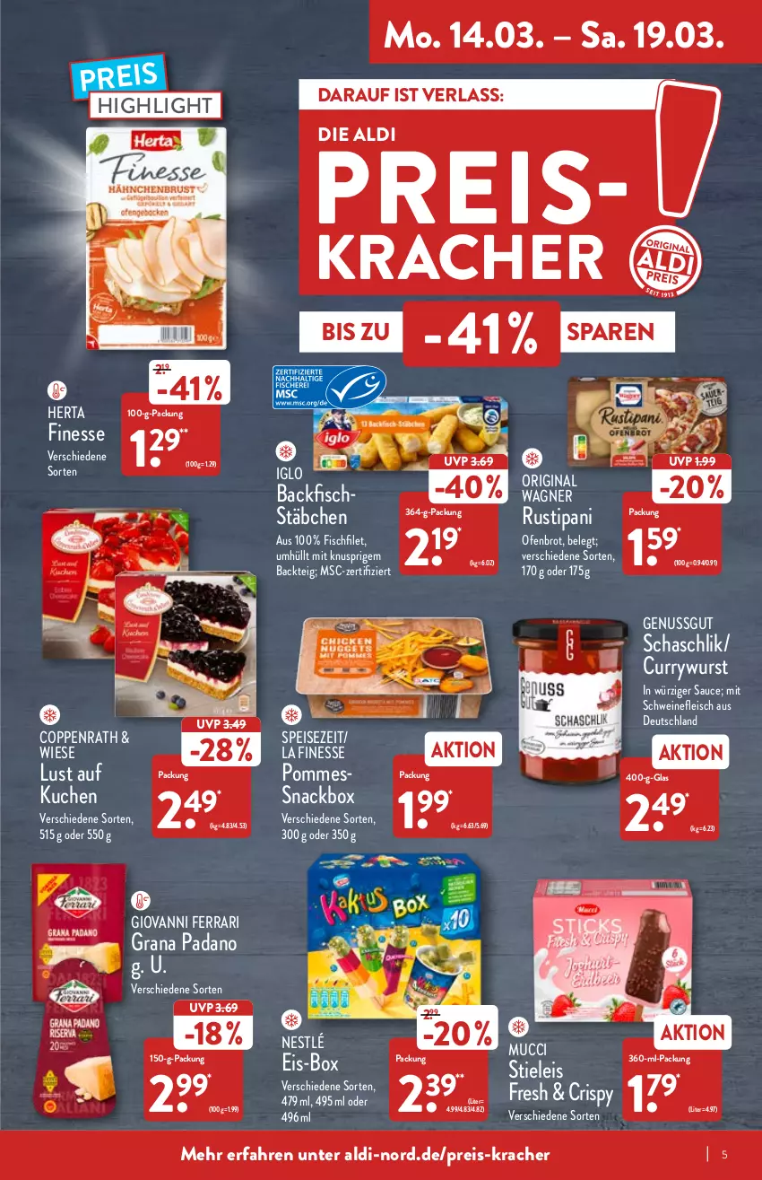 Aktueller Prospekt Aldi Nord - Aldi-Vorschau - von 14.03 bis 19.03.2022 - strona 5 - produkty: aldi, backfisch, brot, curry, currywurst, eis, filet, finesse, fisch, fleisch, gin, grana, grana padano, herta, herta finesse, iglo, kracher, kuchen, Lust auf Kuchen, nestlé, nuss, Ofen, original wagner, padano, pommes, Rana, reis, rustipani, sauce, schwein, schweine, schweinefleisch, snack, stieleis, Ti, wagner, wein, weine, wurst