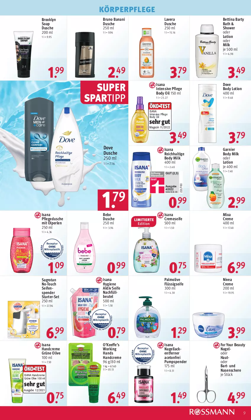 Aktueller Prospekt Rossmann - Prospekte - von 26.06 bis 30.06.2023 - strona 9 - produkty: aceto, auto, Bebe, bett, beutel, body, body lotion, body milk, bruno banani, creme, cremeseife, dove, dusche, flüssigseife, For Your Beauty, garnier, handcreme, isana, körperpflege, lack, Lacke, lavera, Lotion, magazin, Mixa, Nagellack, Nagellackentferner, nivea, olive, palmolive, perlen, pflegedusche, sagrotan, sana, Schere, Seife, seifenspender, spartipp, Ti, Yo