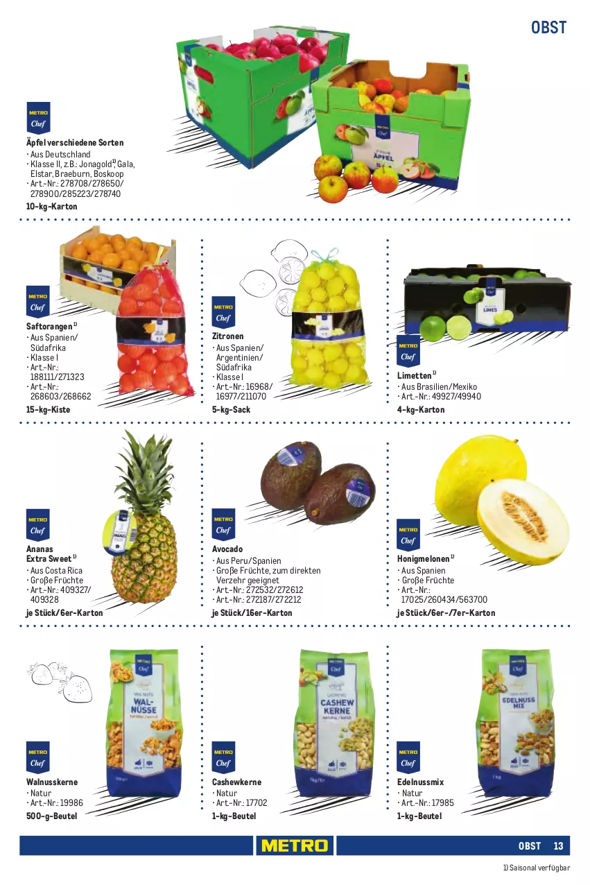 Aktueller Prospekt Metro - Eigenmarkensortiment - von 01.01.2023 bis 18.09.2024 - strona 13 - produkty: ananas, avocado, beutel, Cashew, cashewkerne, früchte, honig, honigmelone, honigmelonen, limette, limetten, melone, melonen, Mett, metten, natur, nuss, Nussmix, obst, orange, orangen, sac, saft, Saftorangen, Ti, walnuss, walnusskerne, zitrone, zitronen