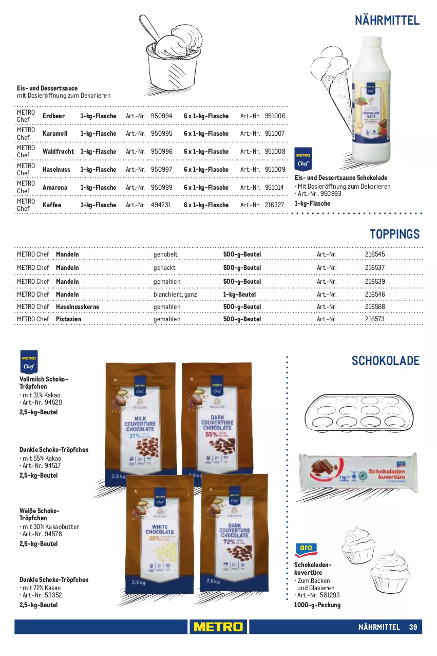 Aktueller Prospekt Metro - Eigenmarkensortiment - von 01.01.2023 bis 18.09.2024 - strona 39 - produkty: beutel, butter, dessert, desserts, dessertsauce, eis, flasche, frucht, haselnuss, kaffee, kakao, Kakaobutter, karamell, mandel, mandeln, Metro, milch, nuss, pistazien, sauce, schoko, schokolade, schokoladen, vollmilch