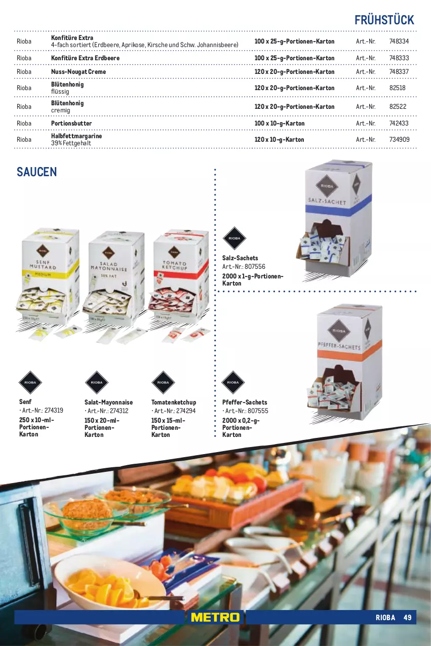 Aktueller Prospekt Metro - Eigenmarkensortiment - von 01.01.2023 bis 18.09.2024 - strona 49 - produkty: aprikose, beere, Blüte, blütenhonig, butter, creme, erdbeere, halbfettmargarine, honig, johannisbeere, ketchup, kirsch, kirsche, konfitüre, konfitüre extra, margarine, mayonnaise, nougat creme, nuss, pfeffer, rioba, sac, salat, salz, sauce, saucen, senf, Ti, tomate, tomaten, tomatenketchup, Yo