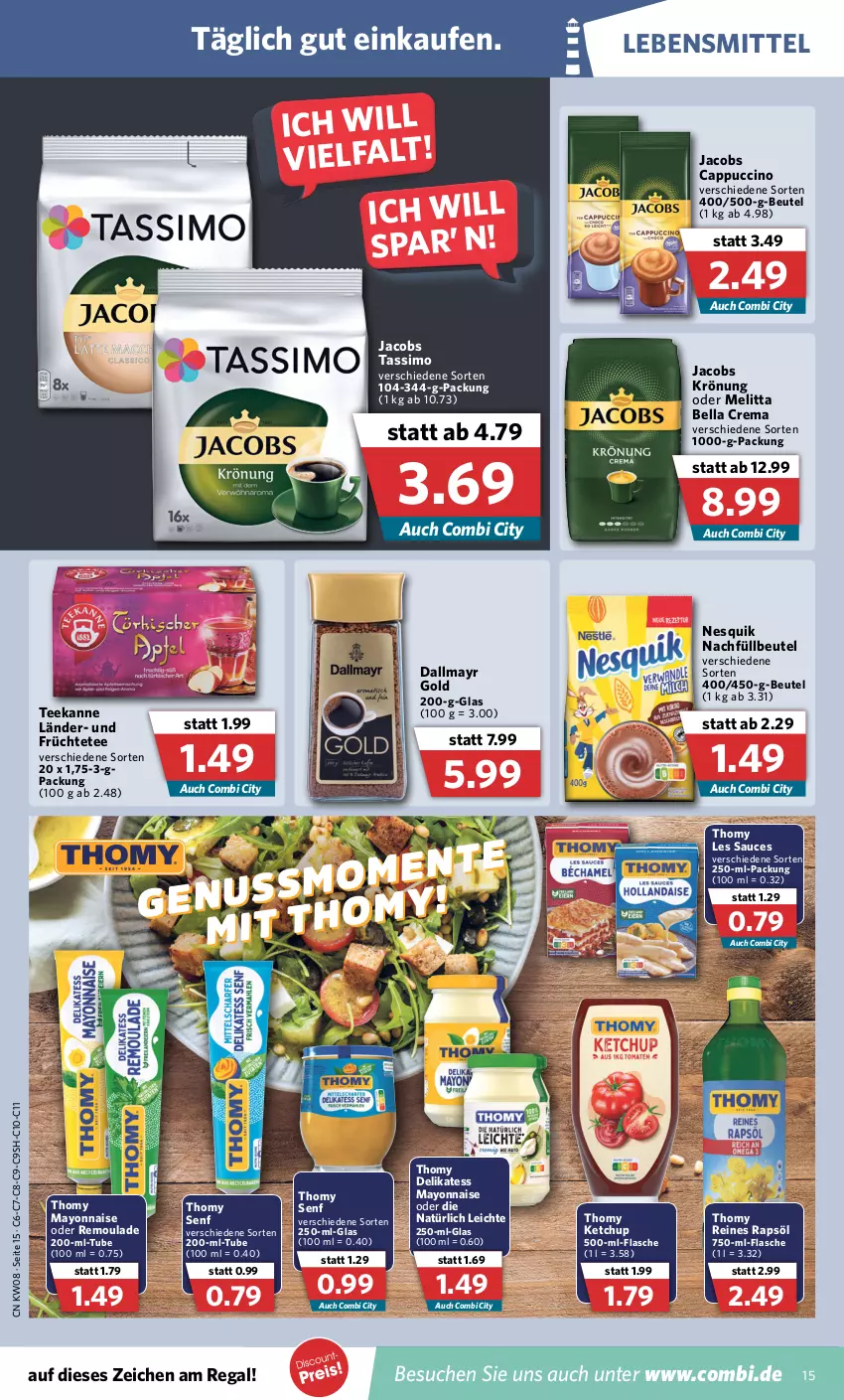 Aktueller Prospekt Combi - Prospekte - von 21.02 bis 26.02.2022 - strona 15 - produkty: bella crema, beutel, Cap, cappuccino, cin, dallmayr, dallmayr gold, flasche, früchte, Früchtetee, jacobs, jacobs krönung, jacobs tassimo, ketchup, lebensmittel, mayonnaise, melitta, nesquik, rapsöl, regal, reines rapsöl, remoulade, sauce, senf, sim, tassimo, tee, teekanne, thomy, thomy les sauces, Yo