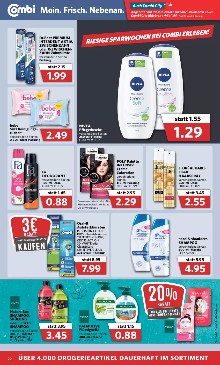 Aktueller Prospekt Combi - Prospekte - von 21.02 bis 26.02.2022 - strona 22 - produkty: angebot, angebote, auer, aufsteckbürsten, Bebe, bürste, bürsten, Colorationen, creme, cross action, deo, deodorant, dusche, elnett, erde, flasche, flüssigseife, haarspray, L´Oréal, Maske, natur, nature box, nivea, olive, oral-b, Palette, palmolive, pflegedusche, precision clean, Reinigung, Seife, shampoo, spülung, Ti, tücher, zahnbürste