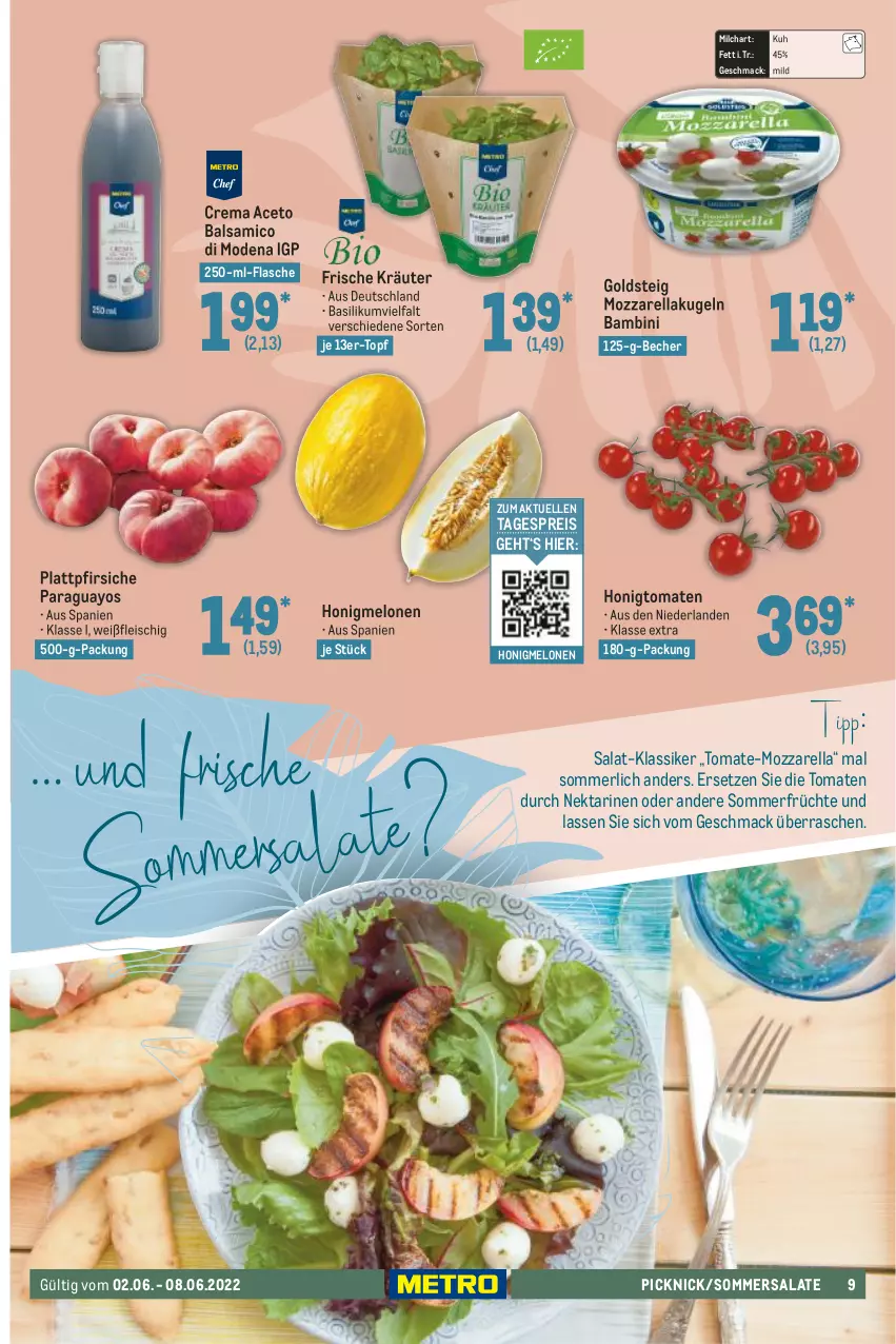 Aktueller Prospekt Metro - Food - von 02.06 bis 08.06.2022 - strona 9 - produkty: aceto, aceto balsamico, balsam, balsamico, basilikum, Becher, eis, elle, flasche, fleisch, früchte, goldsteig, honig, honigmelone, honigmelonen, Honigtomaten, kräuter, Kugel, mac, melone, melonen, merl, milch, Mode, mozzarella, Nektar, nektarinen, nektarinen oder, paraguayos, pfirsich, pfirsiche, plattpfirsiche, reis, rel, salat, salate, Ti, tomate, tomaten, topf, Yo