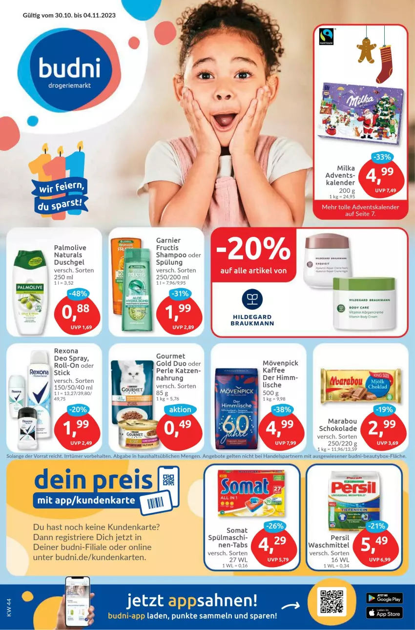 Aktueller Prospekt Budni - Prospekte - von 30.10 bis 04.11.2023 - strona 1 - produkty: angebot, angebote, body, creme, deo, deo spray, duschgel, fructis, garnier, google play, gourmet gold, kaffee, Marabou, megaperls, milka, mövenpick, mövenpick kaffee, natur, natura, olive, palmolive, persil, rexona, roll-on, sahne, schoko, schokolade, shampoo, somat, spülung, Ti, waschmittel