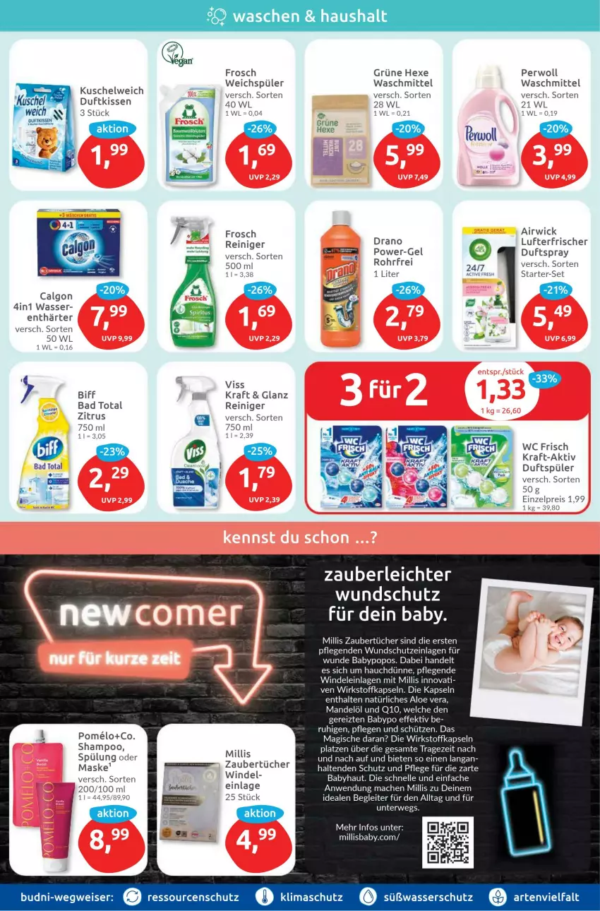 Aktueller Prospekt Budni - Prospekte - von 30.10 bis 04.11.2023 - strona 4 - produkty: airwick, aloe vera, Bad, biff, calgon, Duftkissen, Duftspray, eis, elle, Frosch, kissen, kraft, Kuschelweich, LG, lufterfrischer, mac, mandel, Mandelöl, Maske, perwoll, Pomelo, power-gel, Q10, reiniger, reis, Schütze, shampoo, spülung, Ti, tücher, waschmittel, wasser, wc frisch, weichspüler, WICK, ZTE