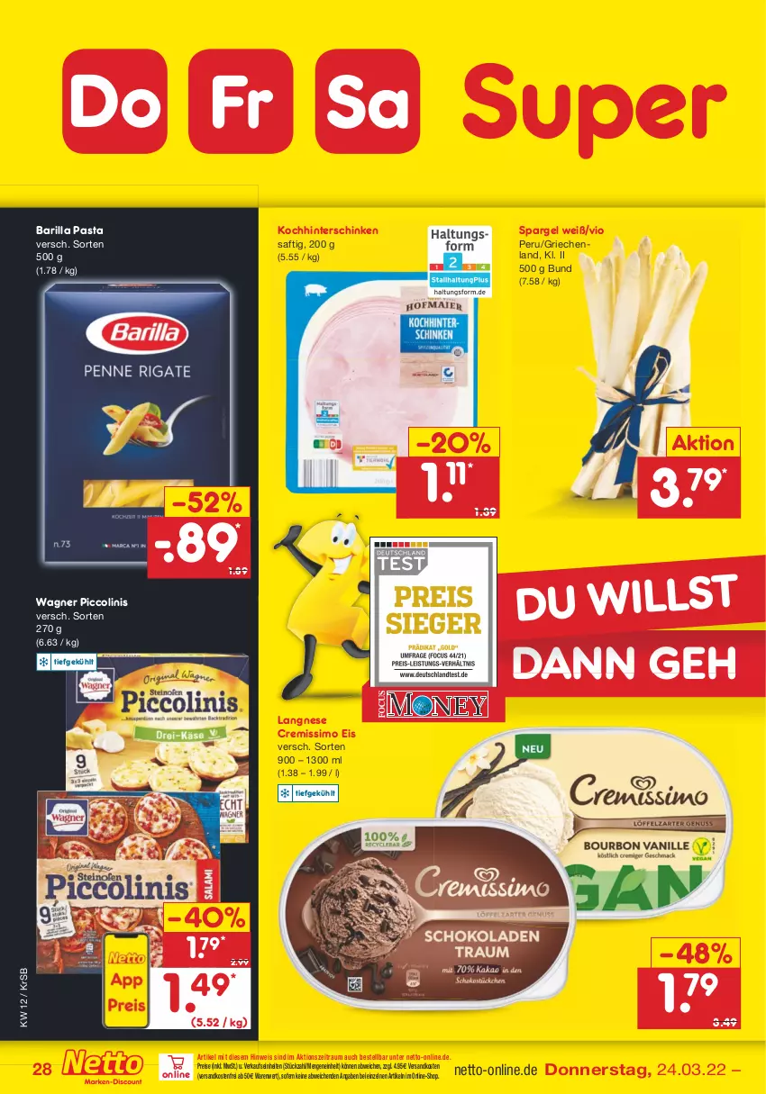 Aktueller Prospekt Netto Marken-Discount - Filial-Angebote - von 21.03 bis 26.03.2022 - strona 28 - produkty: barilla, cremissimo, eis, hinterschinken, langnese, langnese cremissimo, ndk, pasta, piccolinis, reis, saft, schinken, sim, spargel, Ti, versandkostenfrei, wagner