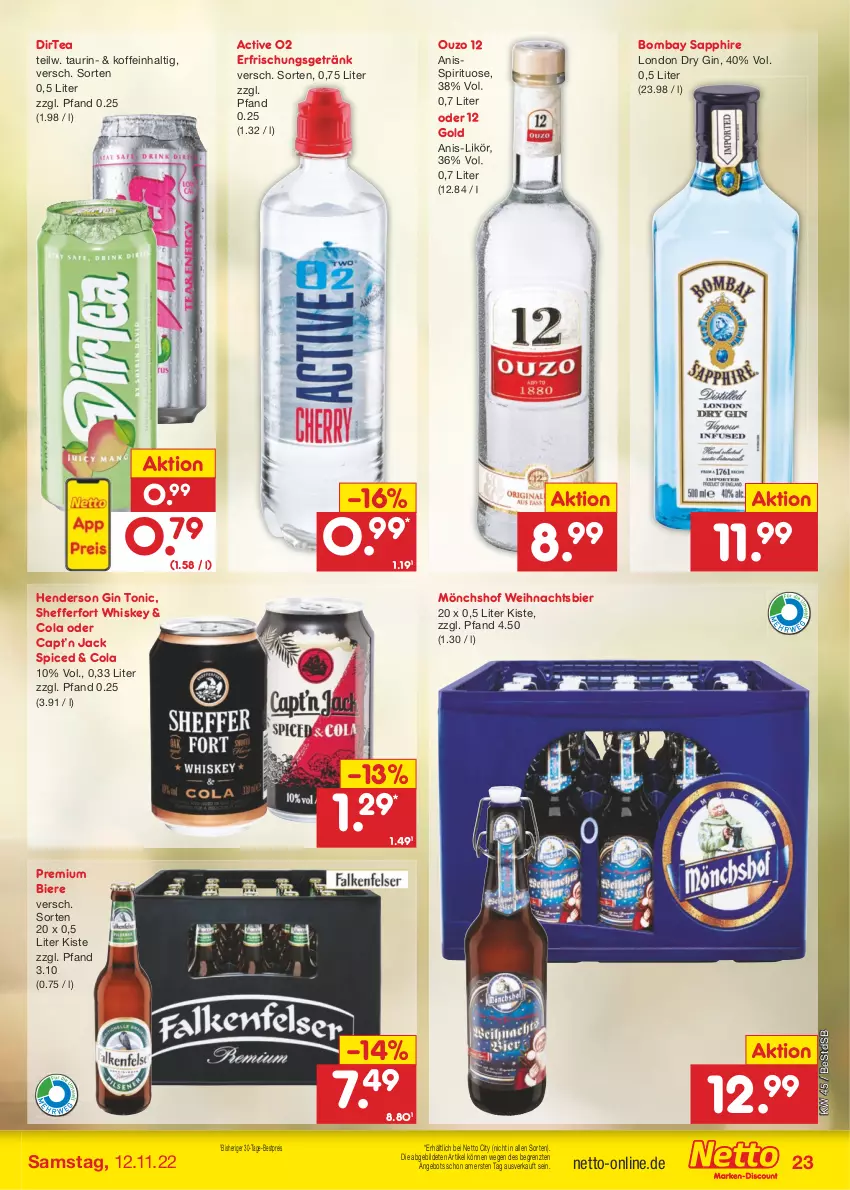 Aktueller Prospekt Netto Marken-Discount - Filial-Angebote - von 07.11 bis 12.11.2022 - strona 23 - produkty: angebot, bestpreis, bier, Biere, bombay sapphire, Cap, cola, dry gin, eis, enders, erfrischungsgetränk, getränk, gin, likör, london dry, london dry gin, mönchshof, ouzo, ouzo 12, reis, sapphire, Ti, tonic, whiskey, ZTE