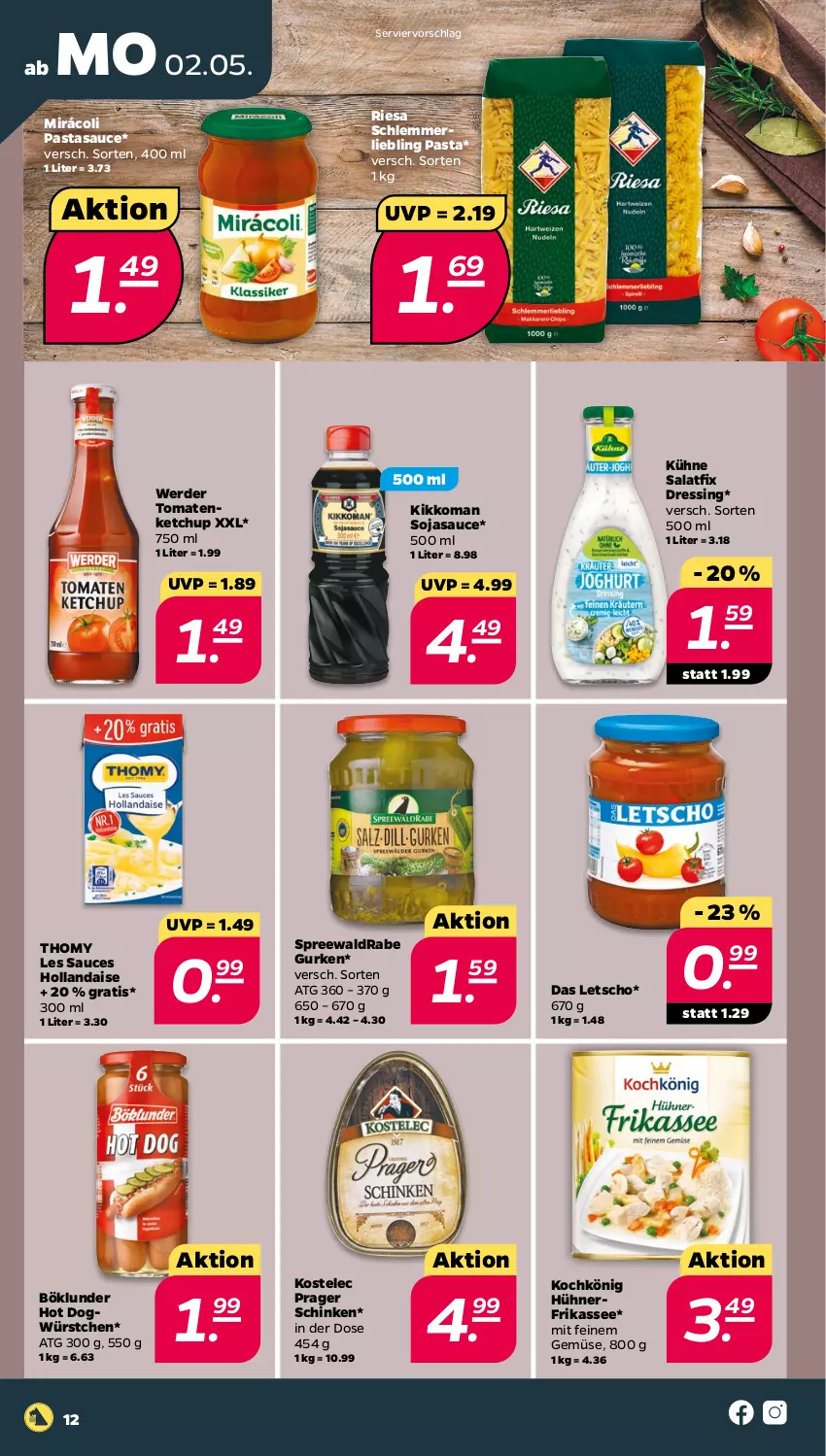 Aktueller Prospekt Netto - Angebote ab Montag - von 02.05 bis 07.05.2022 - strona 12 - produkty: böklunder, dressing, erde, gurke, gurken, hollandaise, hot dog, hühner, ketchup, kikkoman, Kühne, Letscho, merl, Mirácoli, nerf, pasta, riesa, salat, sauce, schinken, soja, sojasauce, thomy, thomy les sauces, Ti, tomate, tomaten, tomatenketchup, würstchen