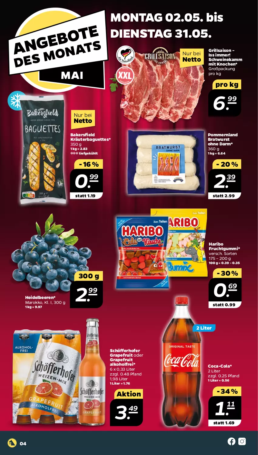 Aktueller Prospekt Netto - Angebote ab Montag - von 02.05 bis 07.05.2022 - strona 4 - produkty: alkohol, baguette, baguettes, beere, beeren, bratwurst, coca-cola, cola, frucht, fruchtgummi, grapefruit, grill, haribo, heidelbeere, heidelbeeren, kräuter, schöfferhofer, schwein, schweine, Ti, wein, weine, wurst