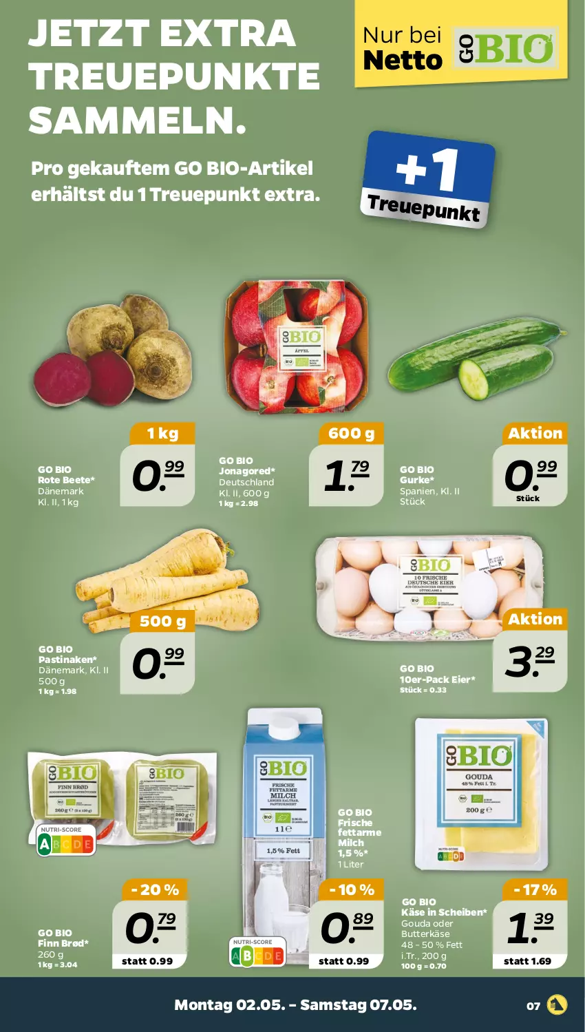 Aktueller Prospekt Netto - Angebote ab Montag - von 02.05 bis 07.05.2022 - strona 7 - produkty: asti, bio, butter, butterkäse, eier, gouda, gurke, jonagored, Käse, milch, Ti