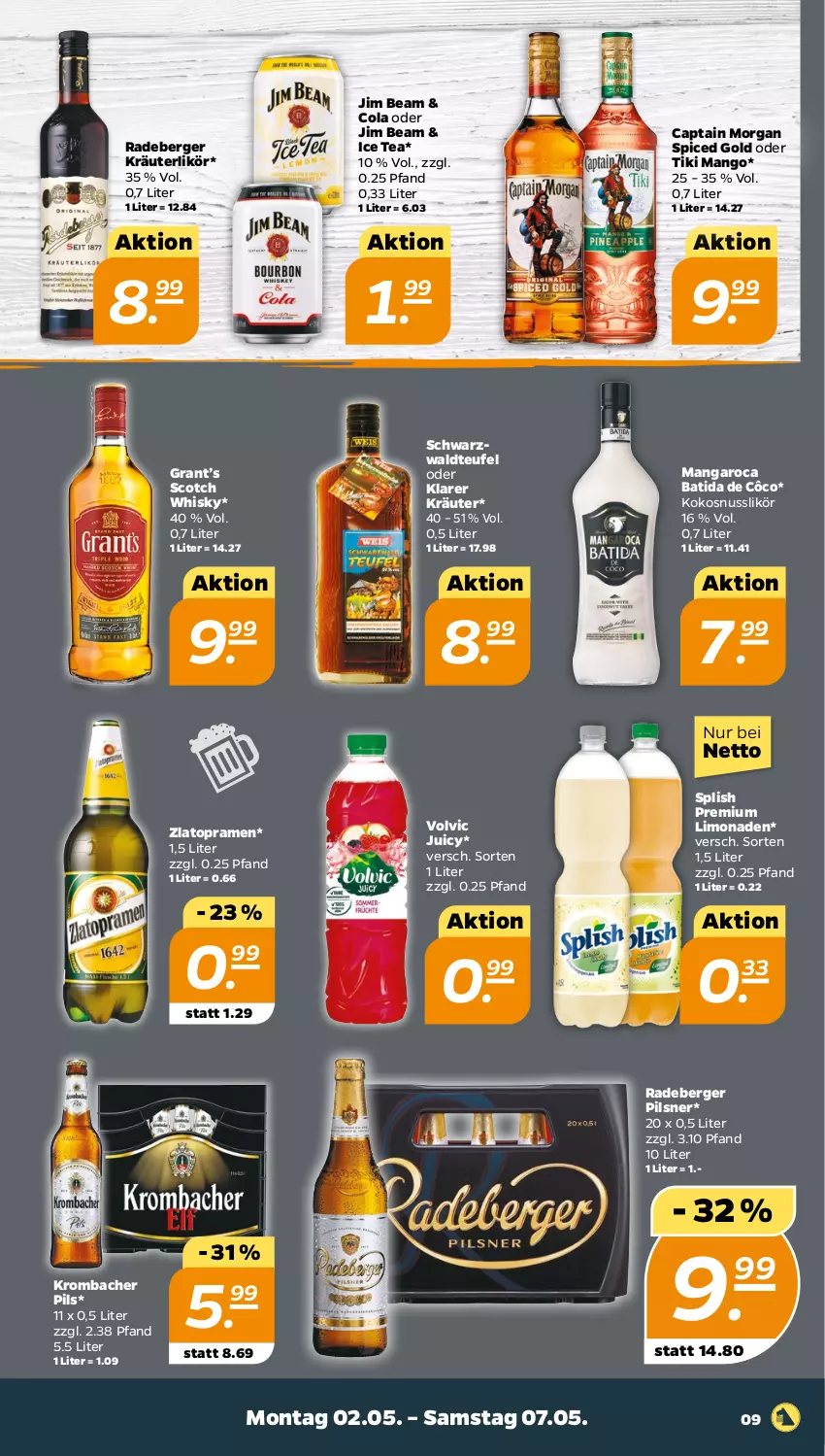 Aktueller Prospekt Netto - Angebote ab Montag - von 02.05 bis 07.05.2022 - strona 9 - produkty: batida, batida de côco, Berger, Cap, captain morgan, cola, ice tea, jim beam, kokos, kokosnuss, kräuter, kräuterlikör, krombache, krombacher, krombacher pils, likör, limo, limonade, limonaden, mangaroca, mango, nuss, pils, pilsner, radeberger, radeberger pilsner, scotch, scotch whisky, Ti, volvic, whisky