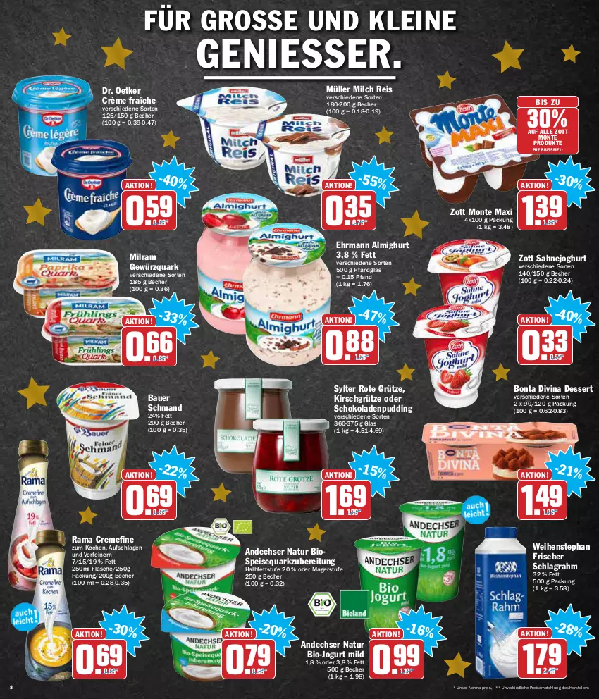 Aktueller Prospekt Aez - Prospekte - von 20.12 bis 24.12.2021 - strona 8 - produkty: almighur, almighurt, andechser natur, auer, Bau, Bauer, Becher, bio, creme, crème fraîche, dessert, Dr. Oetker, ehrmann, ehrmann almighurt, eis, elle, flasche, gewürz, gewürzquark, grütze, joghur, joghurt, jogurt, kirsch, Kirschgrütze, leine, milch, milram, monte, Müller, natur, pudding, quark, rama, rama cremefine, reis, Rote Grütze, sahne, Sahnejoghurt, schlagrahm, schmand, schoko, schokolade, schokoladen, speisequark, Sylter, teller, tender, Ti, weihenstephan, zott, Zott Monte